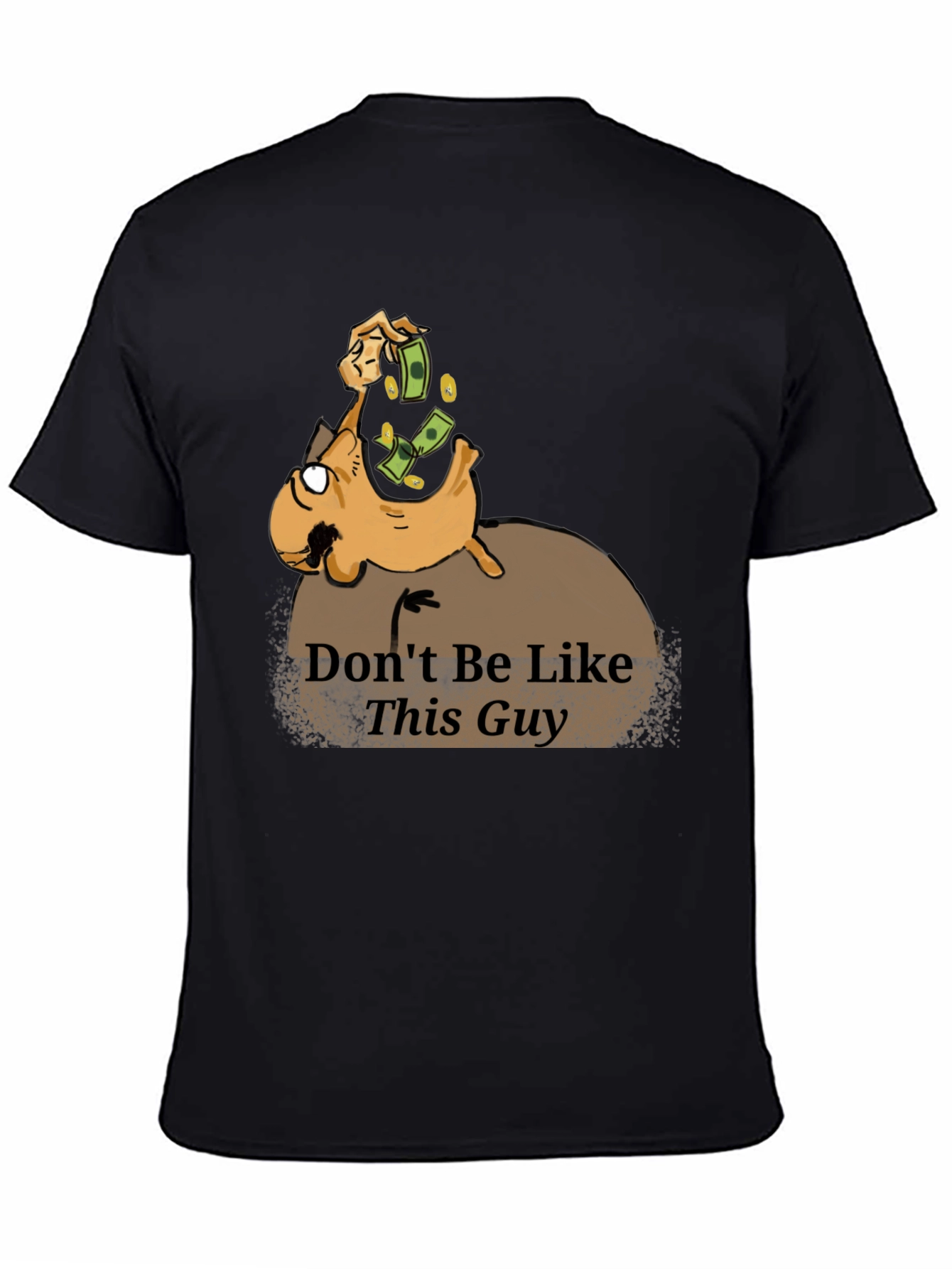 Dont Be Like This Guy Graphic T-Shirt - Black