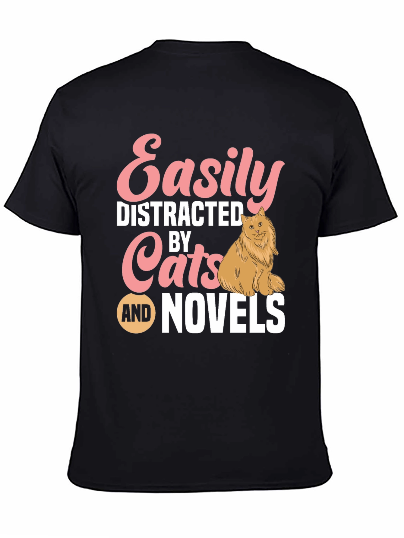 Easily Distracted by Cats and Novels T-Shirt