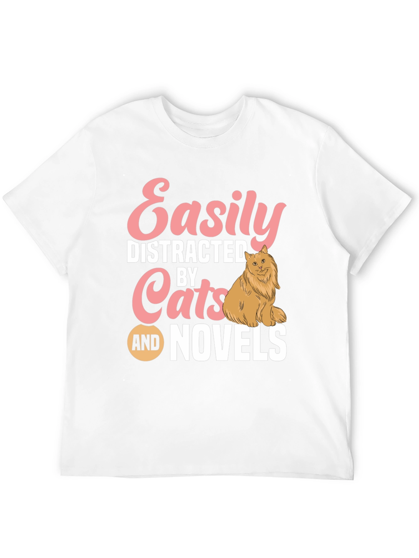 Easily Distracted by Cats and Novels T-Shirt