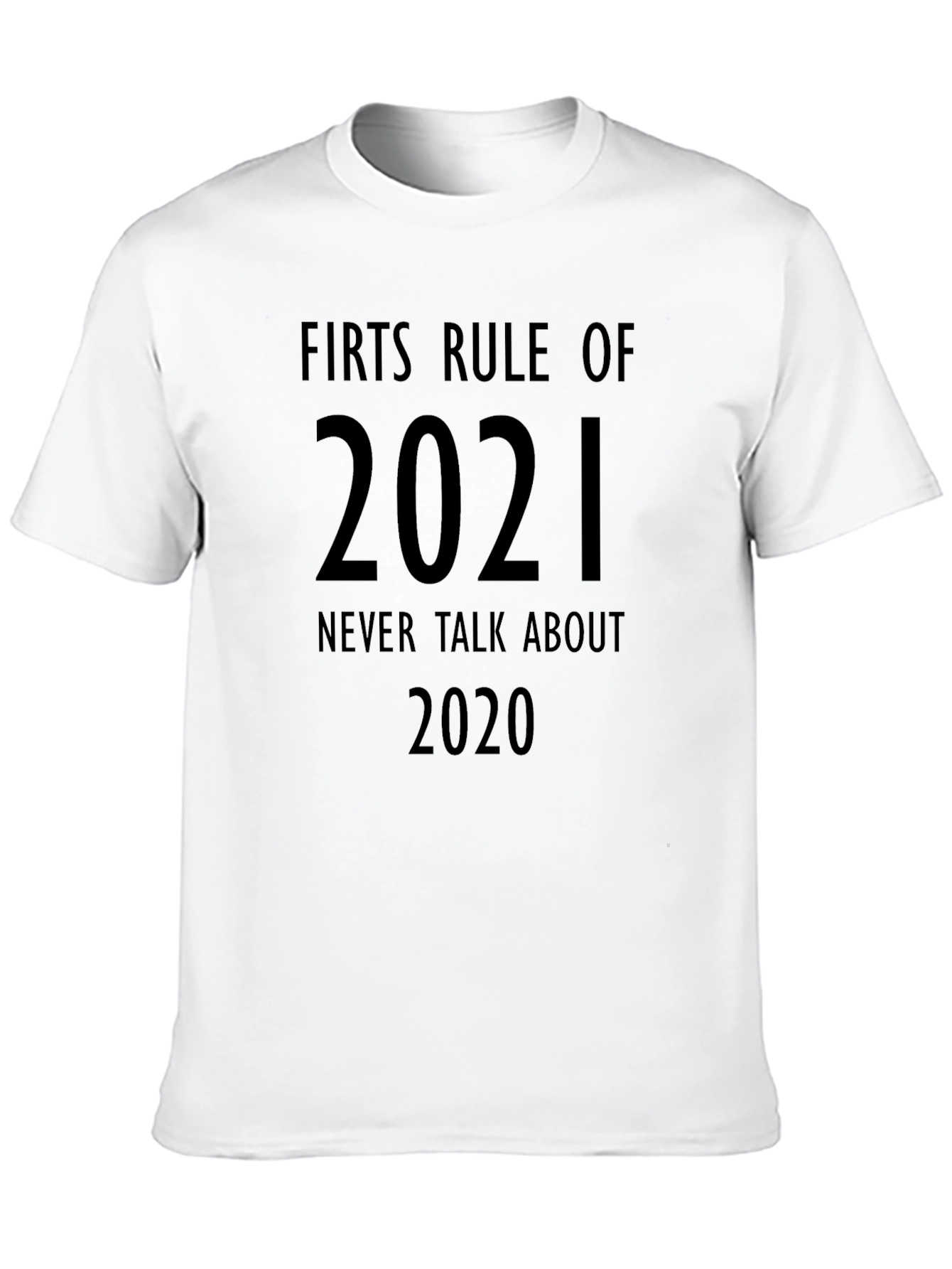 Funny 2021 Rule T-Shirt