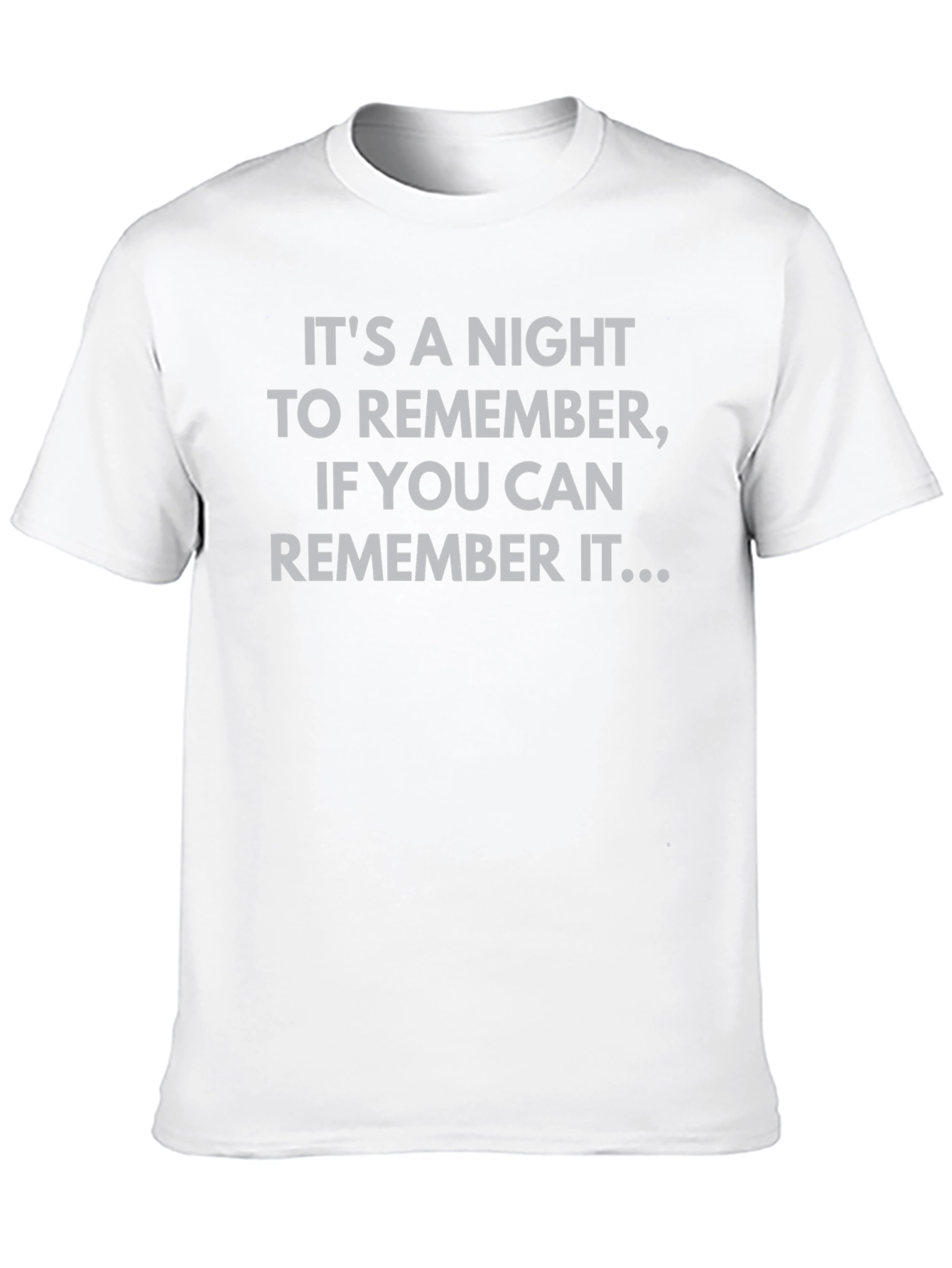 Humorous Graphic Tee - Night to Remember