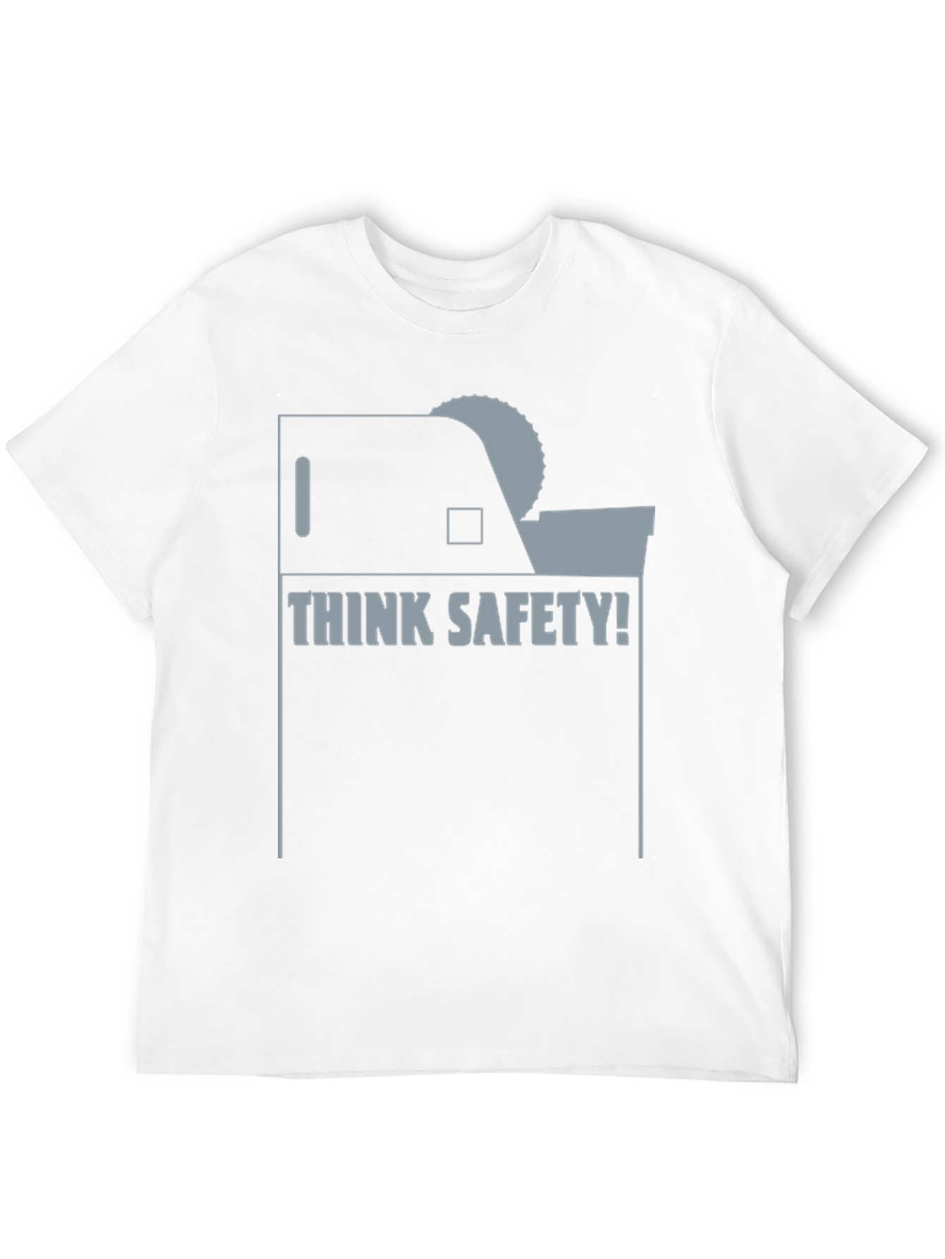 Think Safety T-Shirt - Funny Woodworking Tee