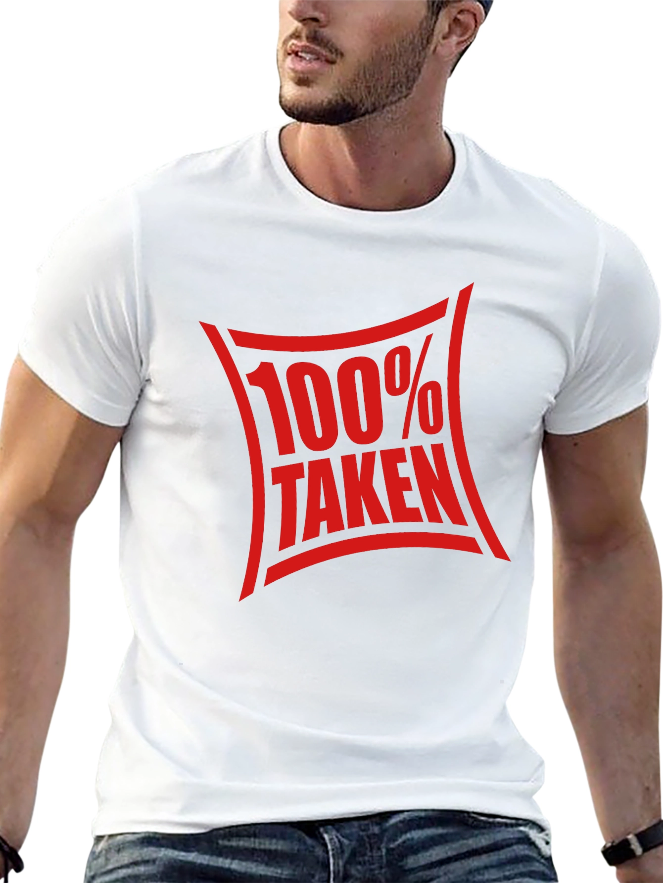 100% Taken Graphic Tee - Funny Relationship Shirt