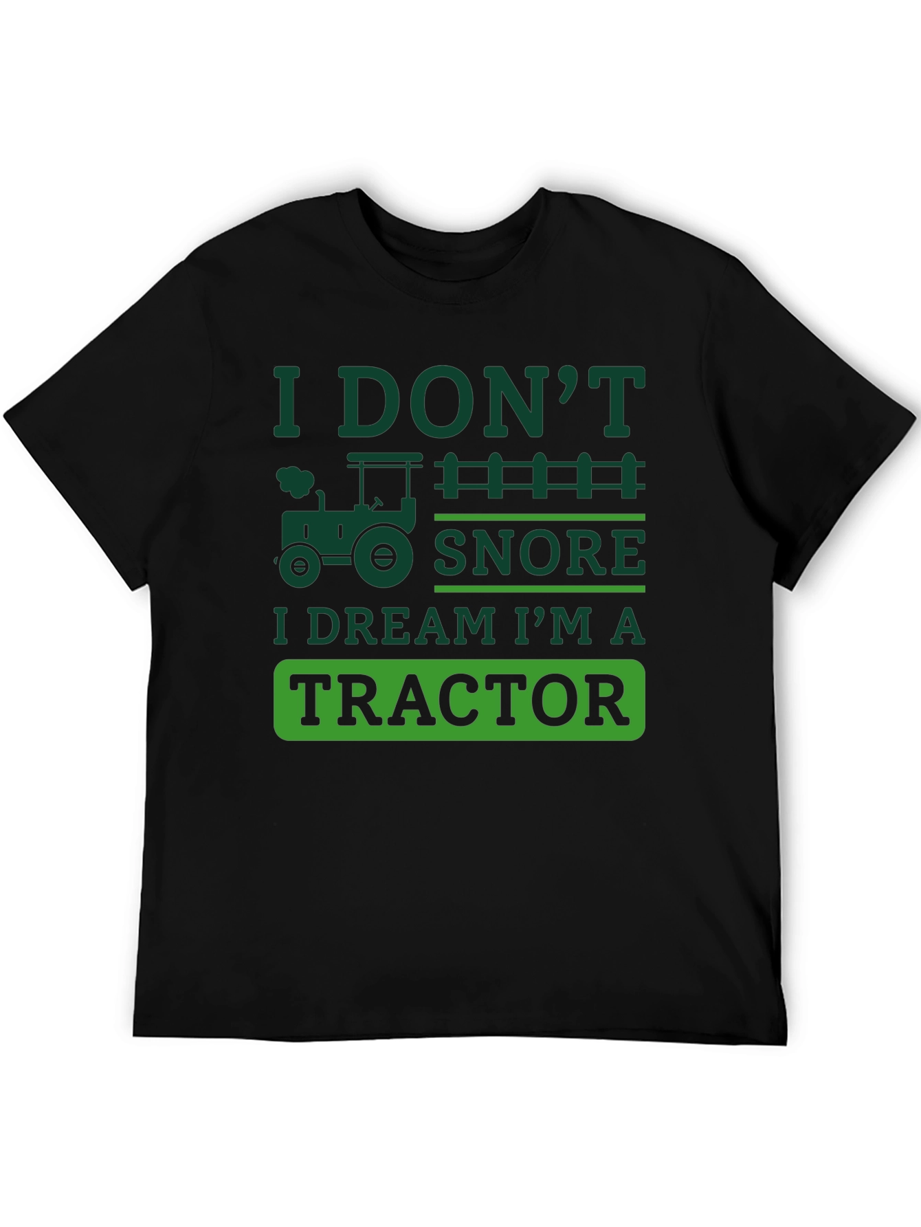 Funny Tractor Dream T-Shirt