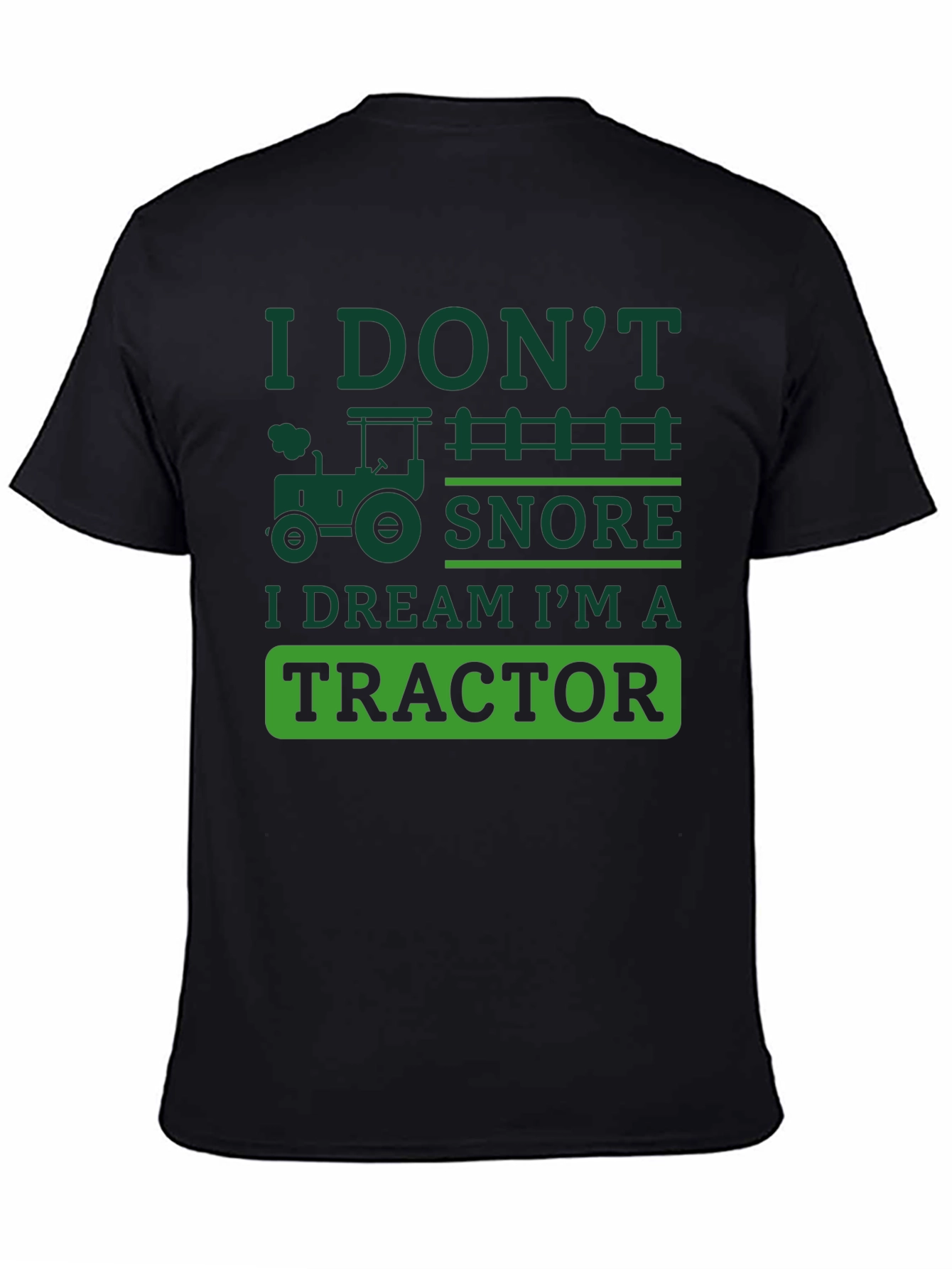 Funny Tractor Dream T-Shirt