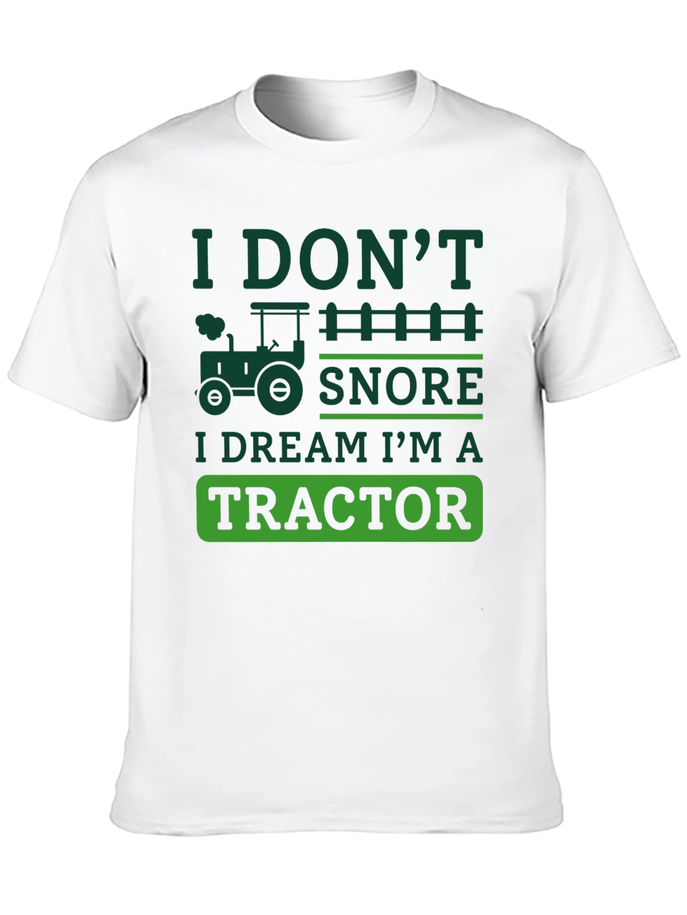 Funny Tractor Dream T-Shirt