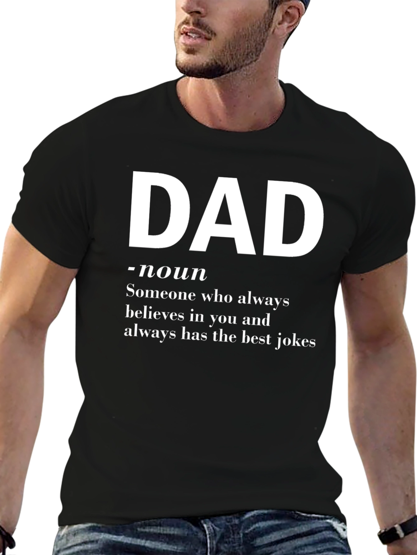 Dad Definition T-Shirt - Best Jokes Believes in You