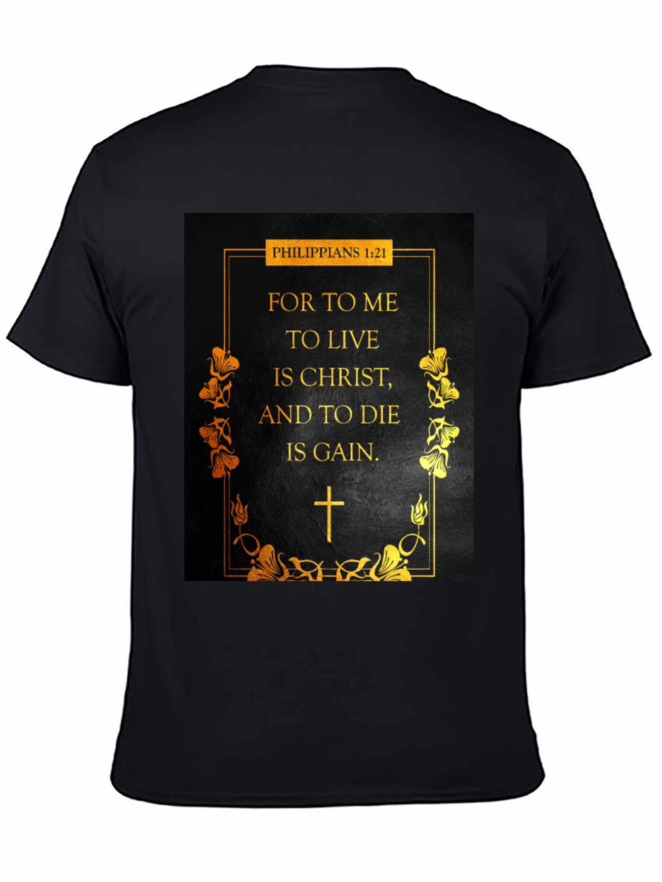 Philippians 1:21 Christian T-Shirt