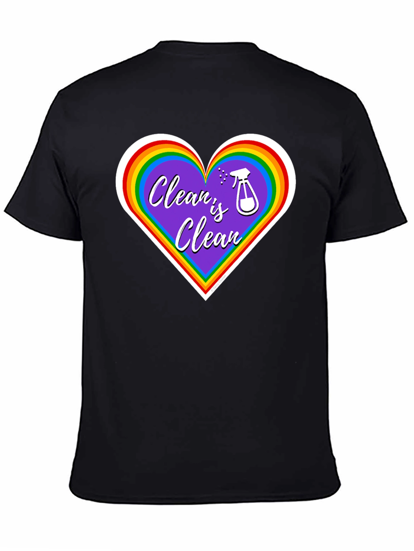 Clean is Clean Rainbow Heart T-Shirt