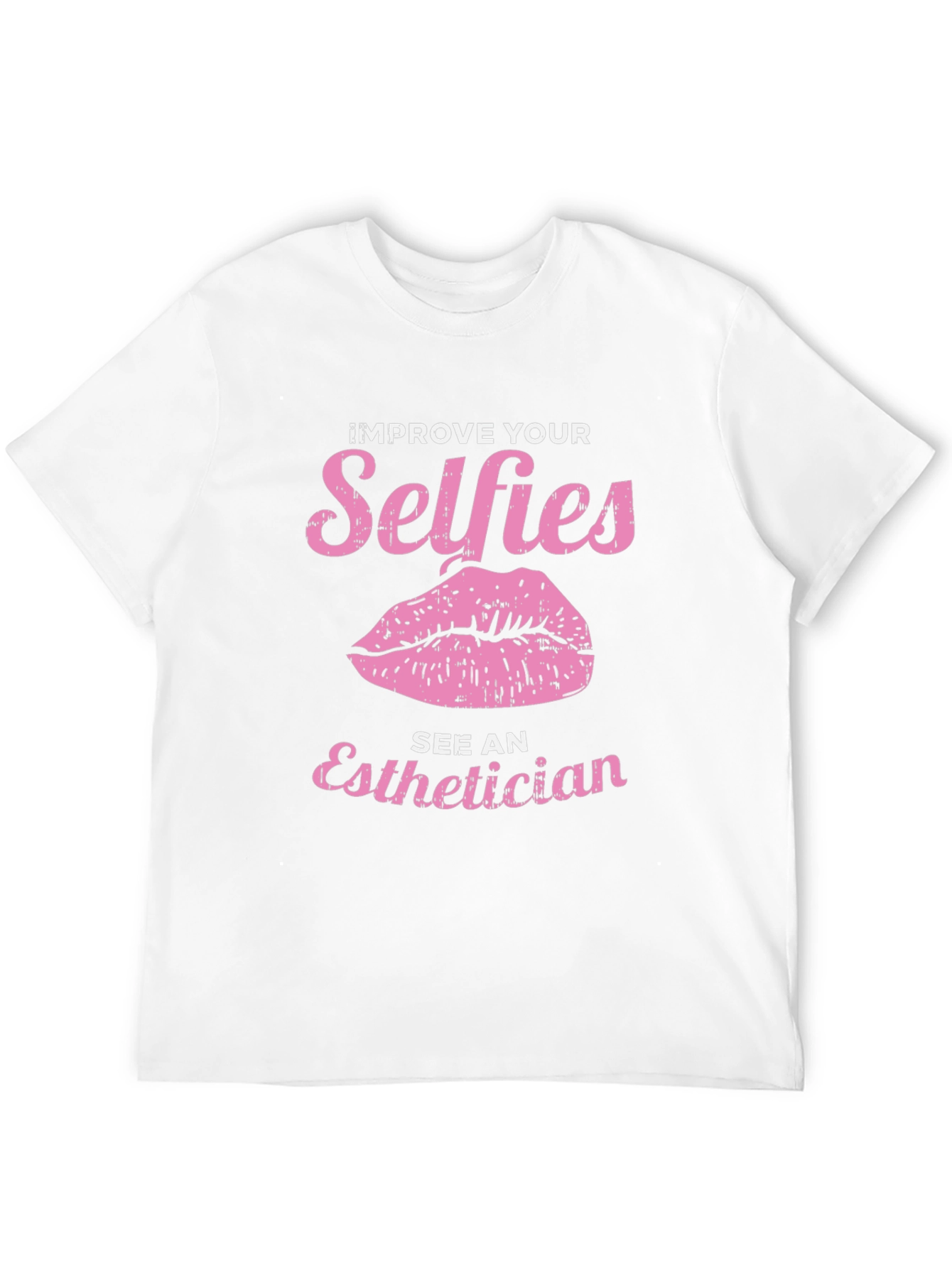 Improve Your Selfies Tee - Esthetician Gift