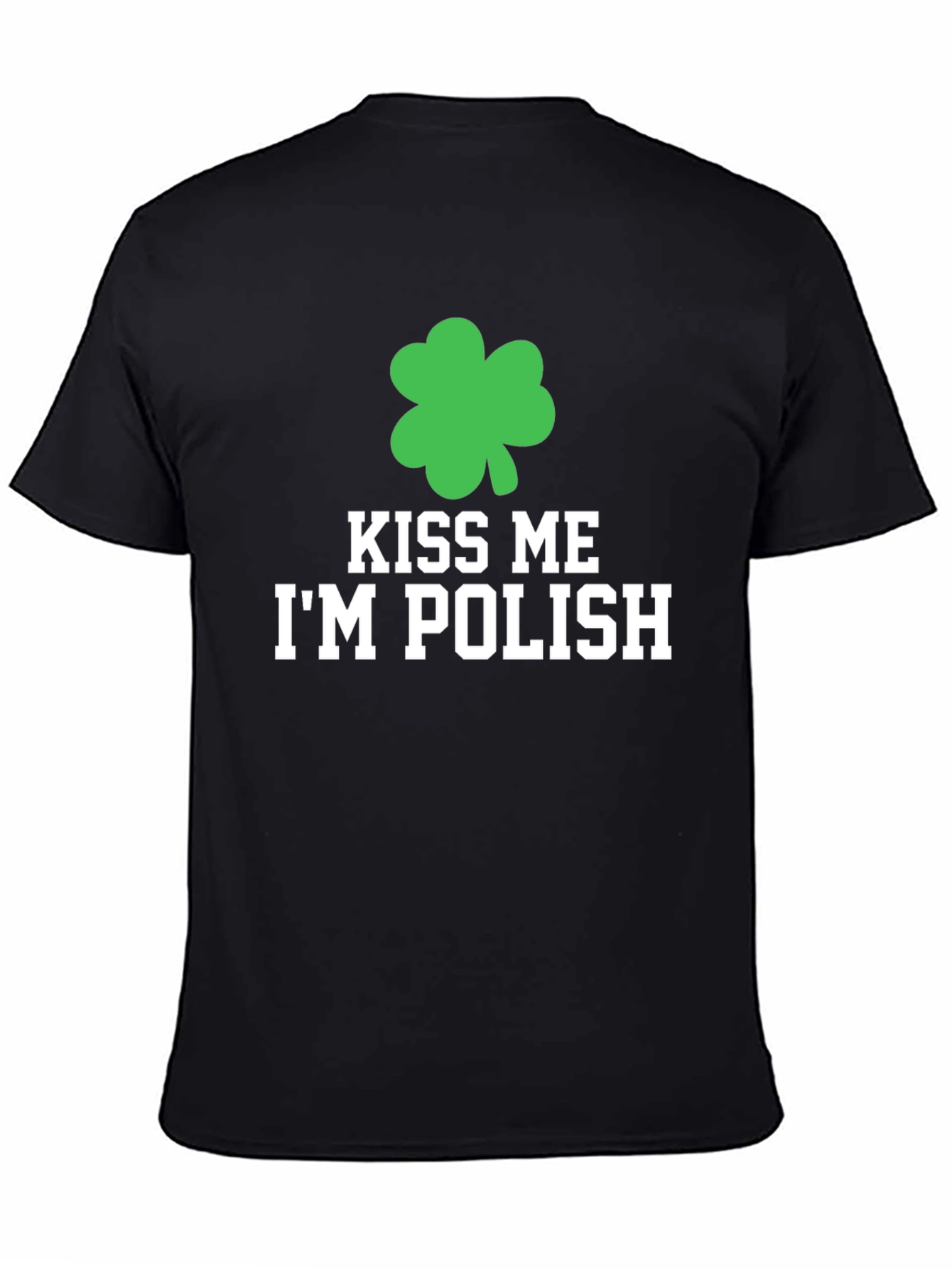 Kiss Me Im Polish St. Patricks Day T-Shirt