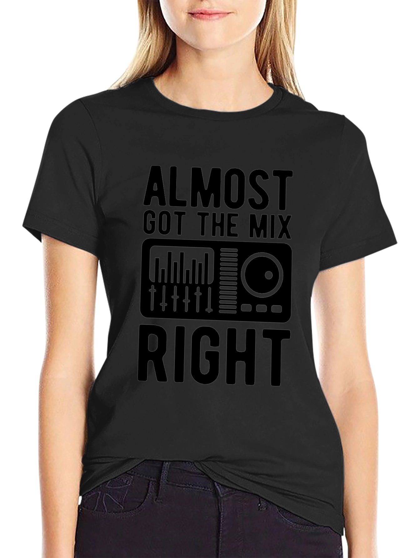Almost Got The Mix Right Black Graphic T-Shirt