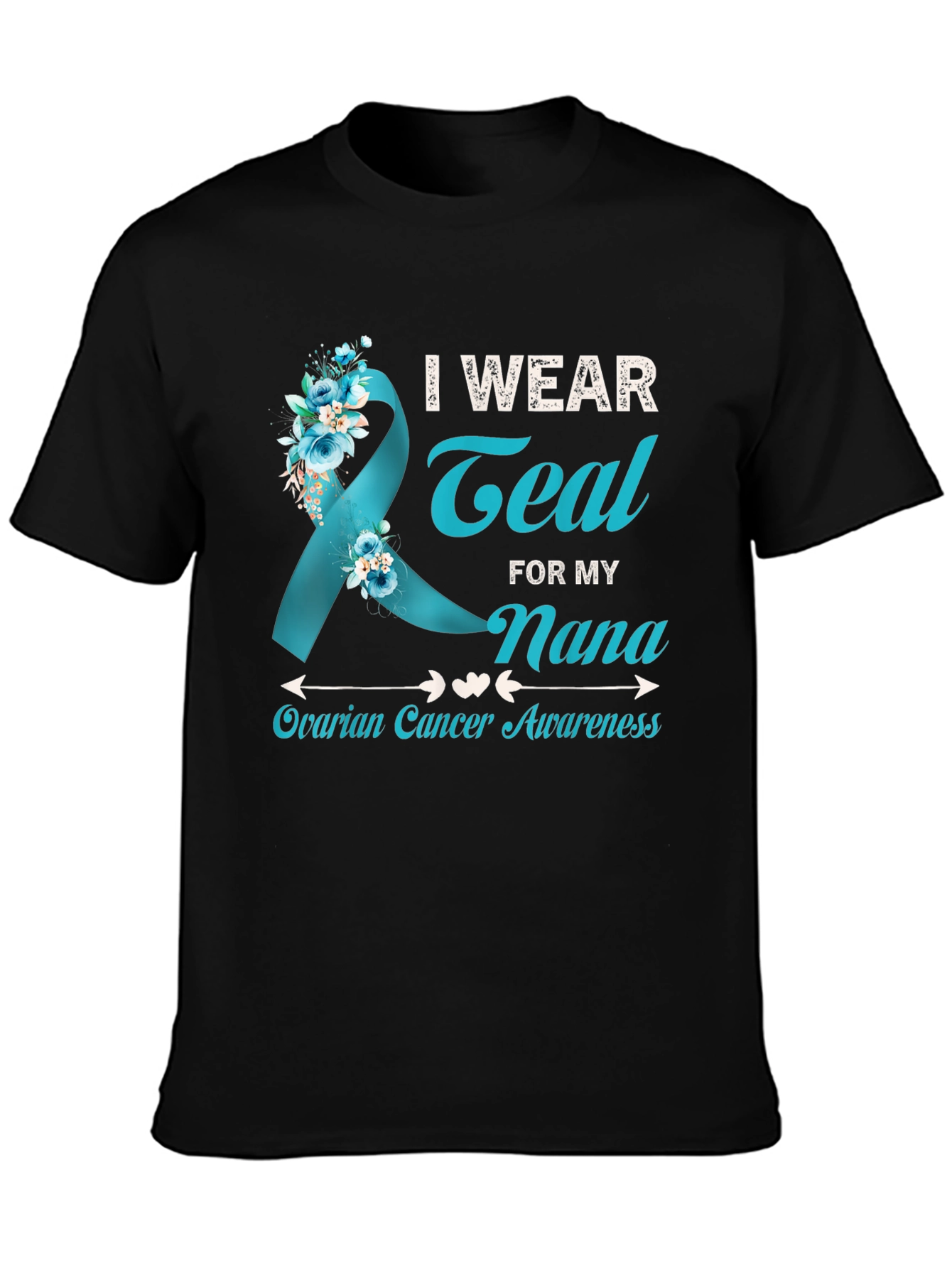 Teal Nana Ovarian Cancer Awareness T-Shirt