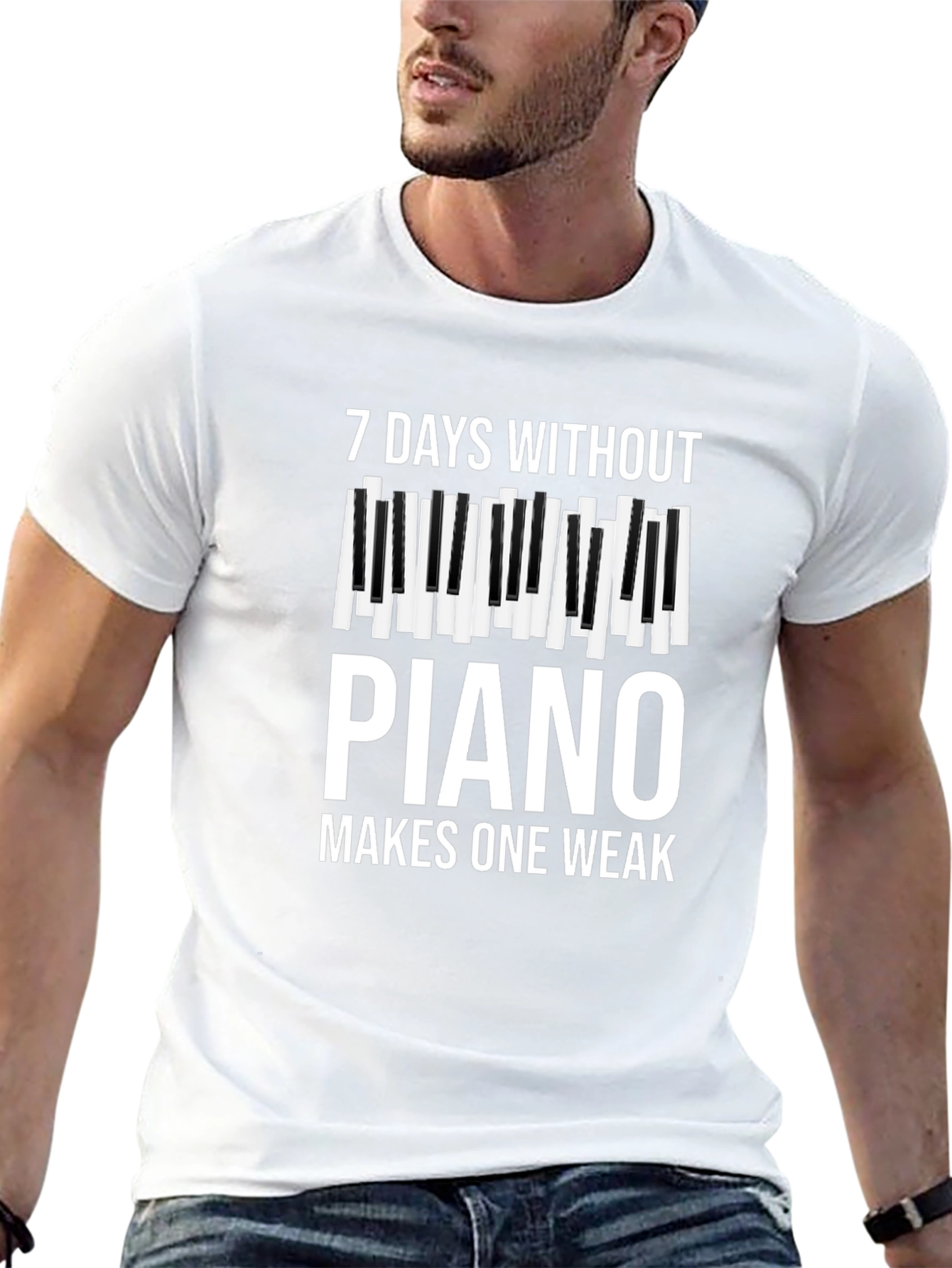 7 Days Without Piano Makes One Weak T-Shirt