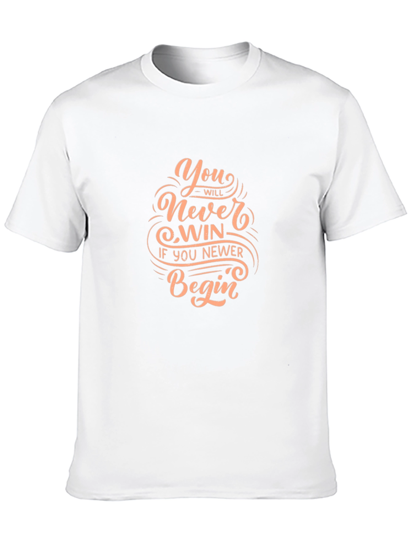 Motivational Graphic T-Shirt - Never Win
