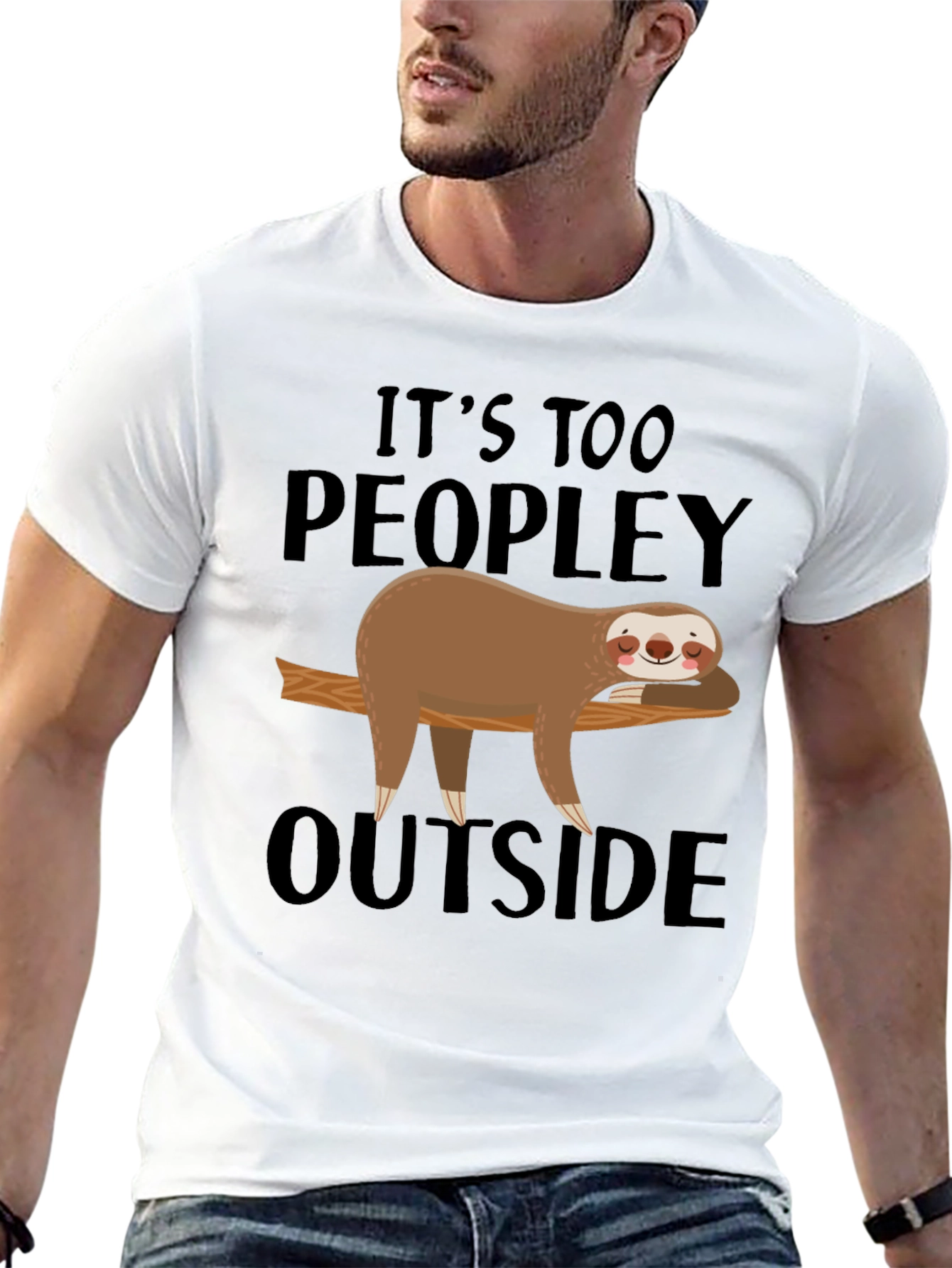 Its Too Peopley Outside Sloth T-Shirt