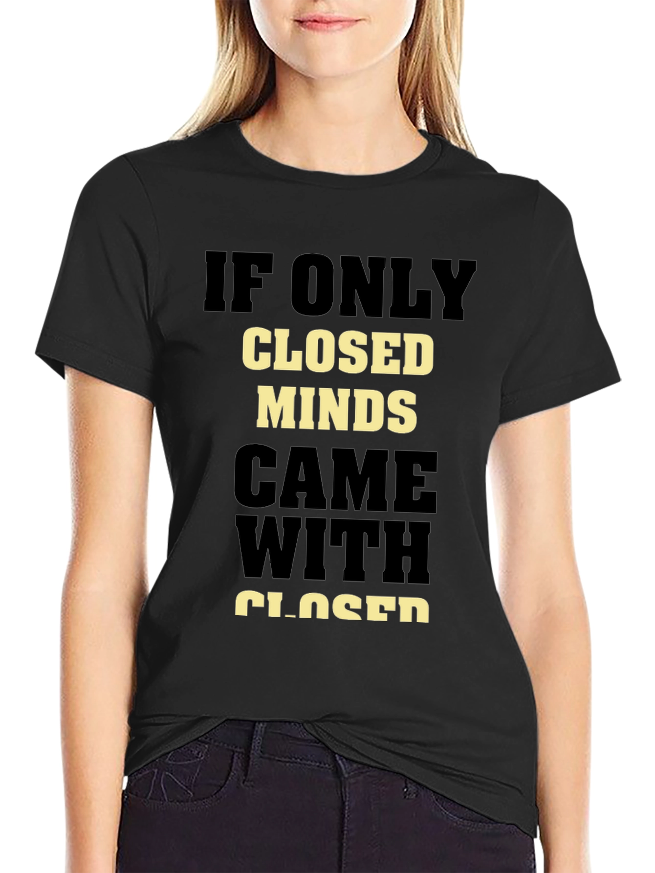 Closed Minds T-Shirt - Open-Minded Statement Tee