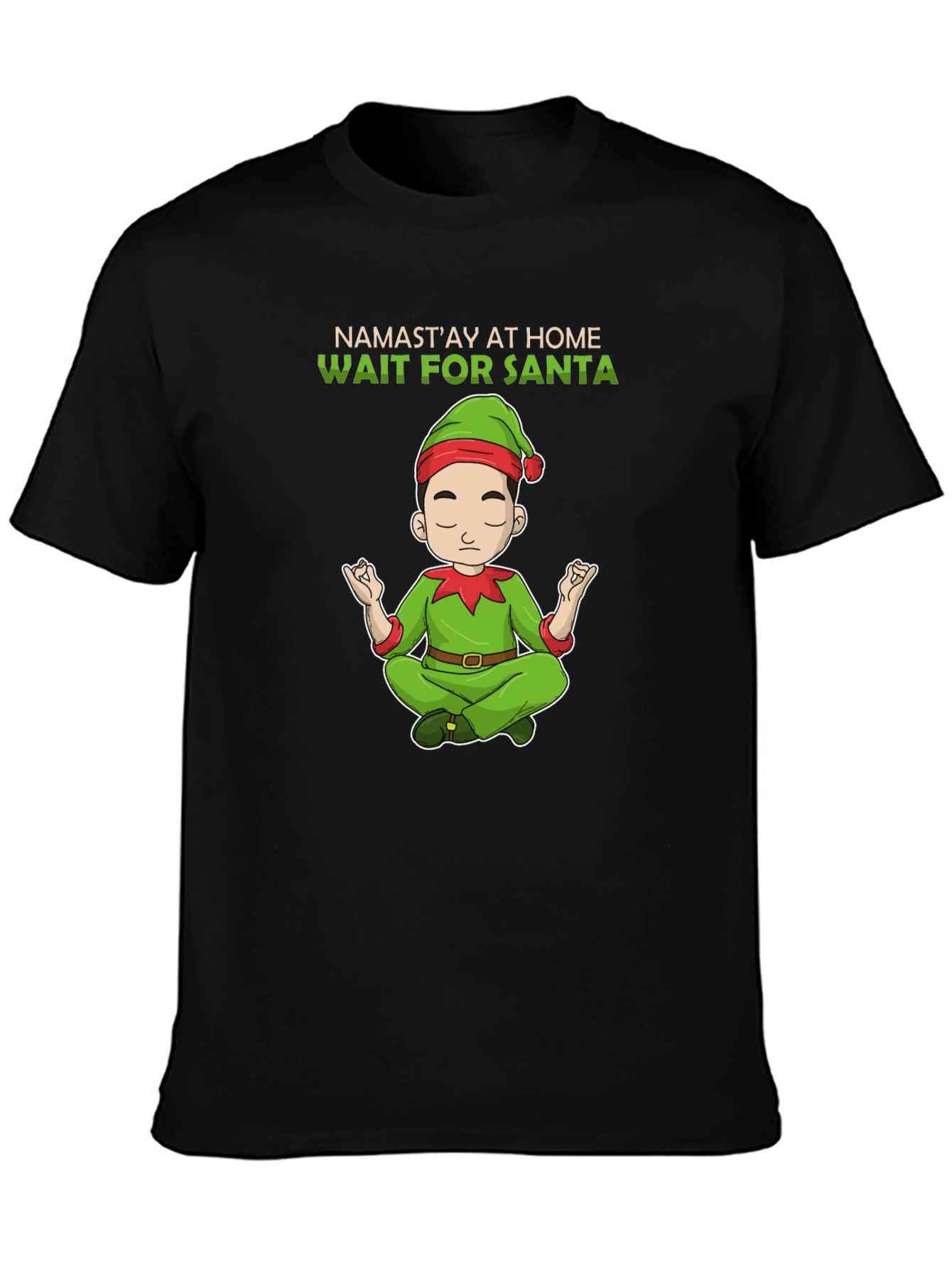 Namastay at Home Wait for Santa T-Shirt