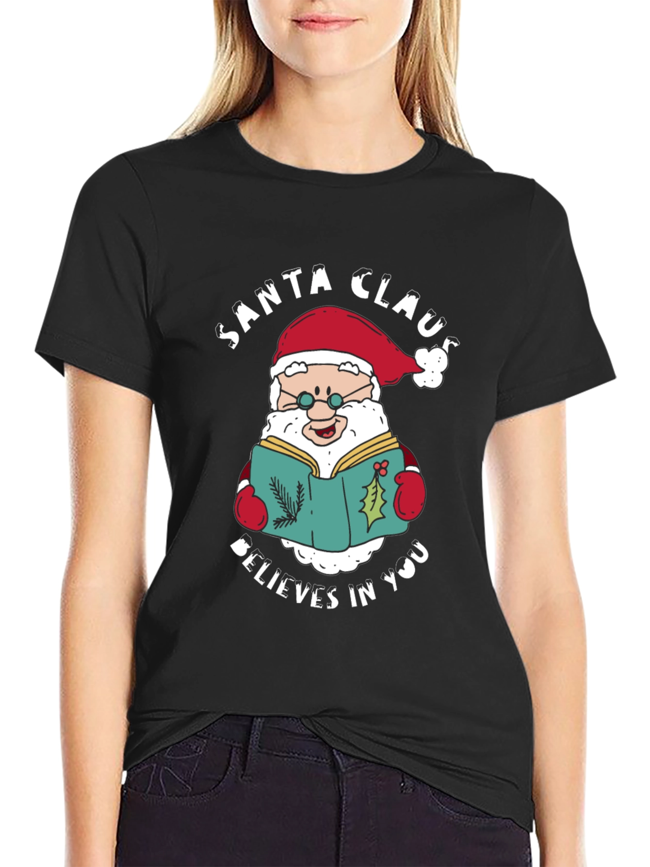 Santa Claus Believes In You T-Shirt