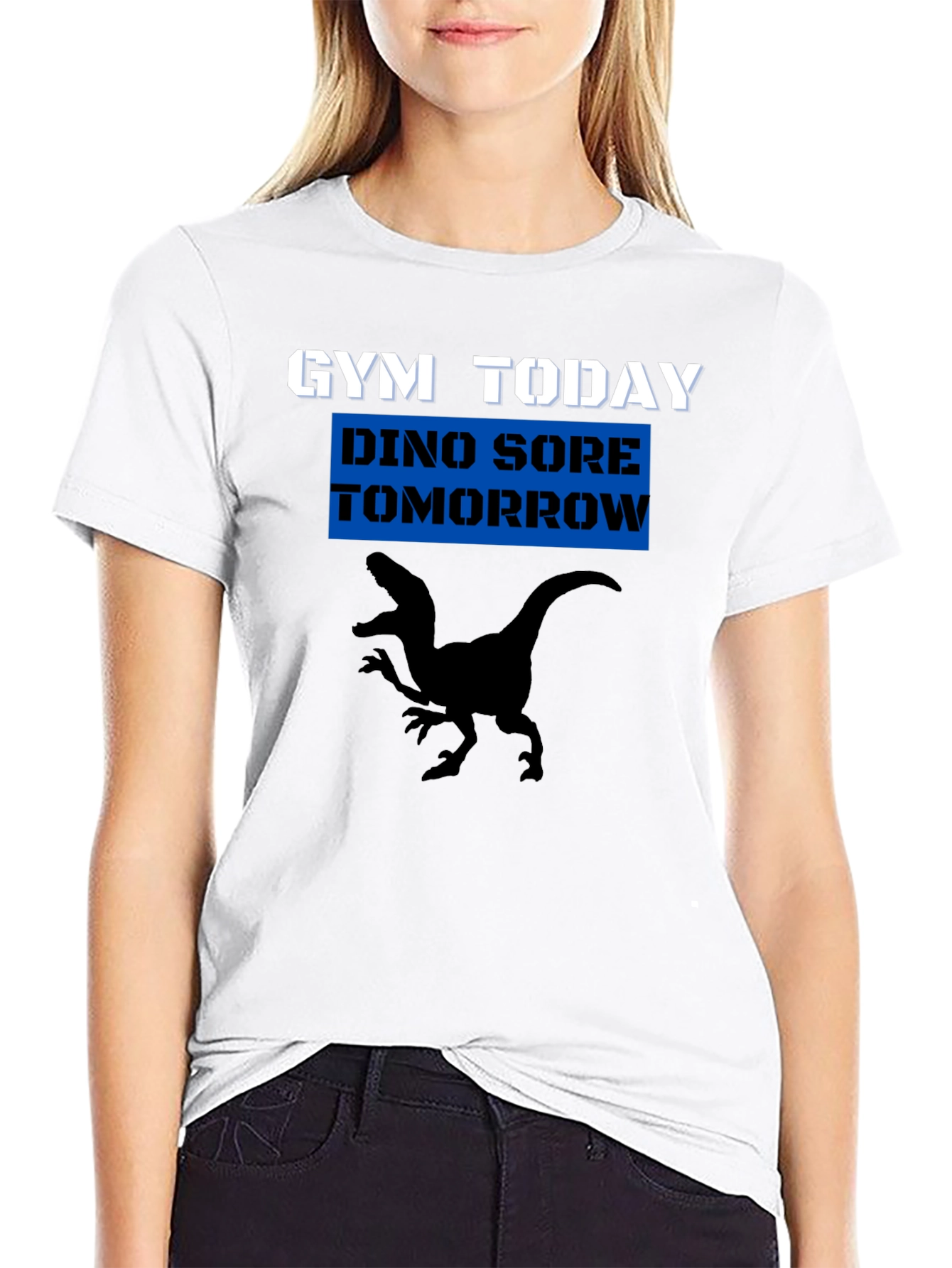 Gym Today Dino Sore Tomorrow T-Shirt