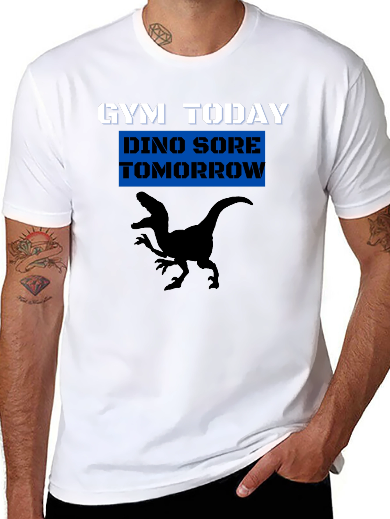 Gym Today Dino Sore Tomorrow T-Shirt