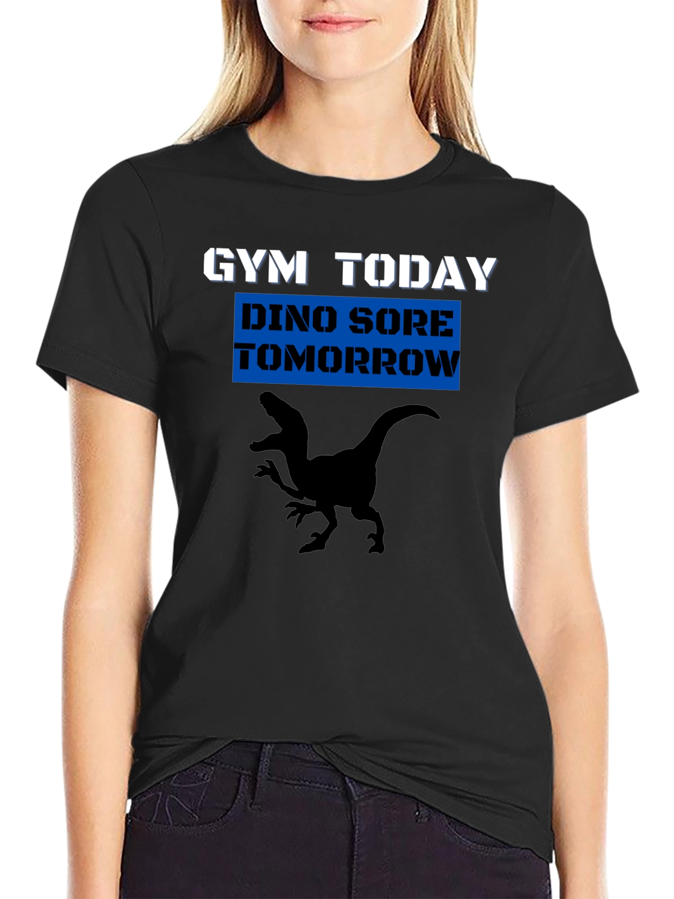 Gym Today Dino Sore Tomorrow T-Shirt