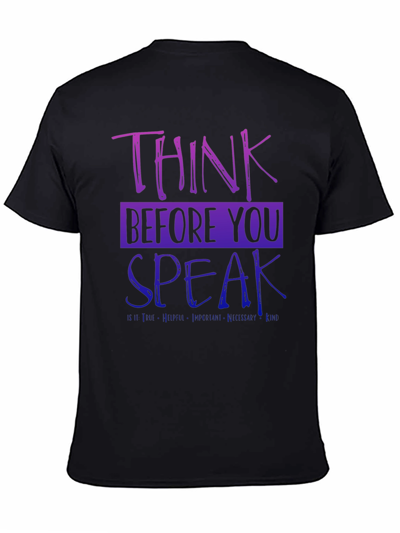 Think Before You Speak Graphic Tee - Black