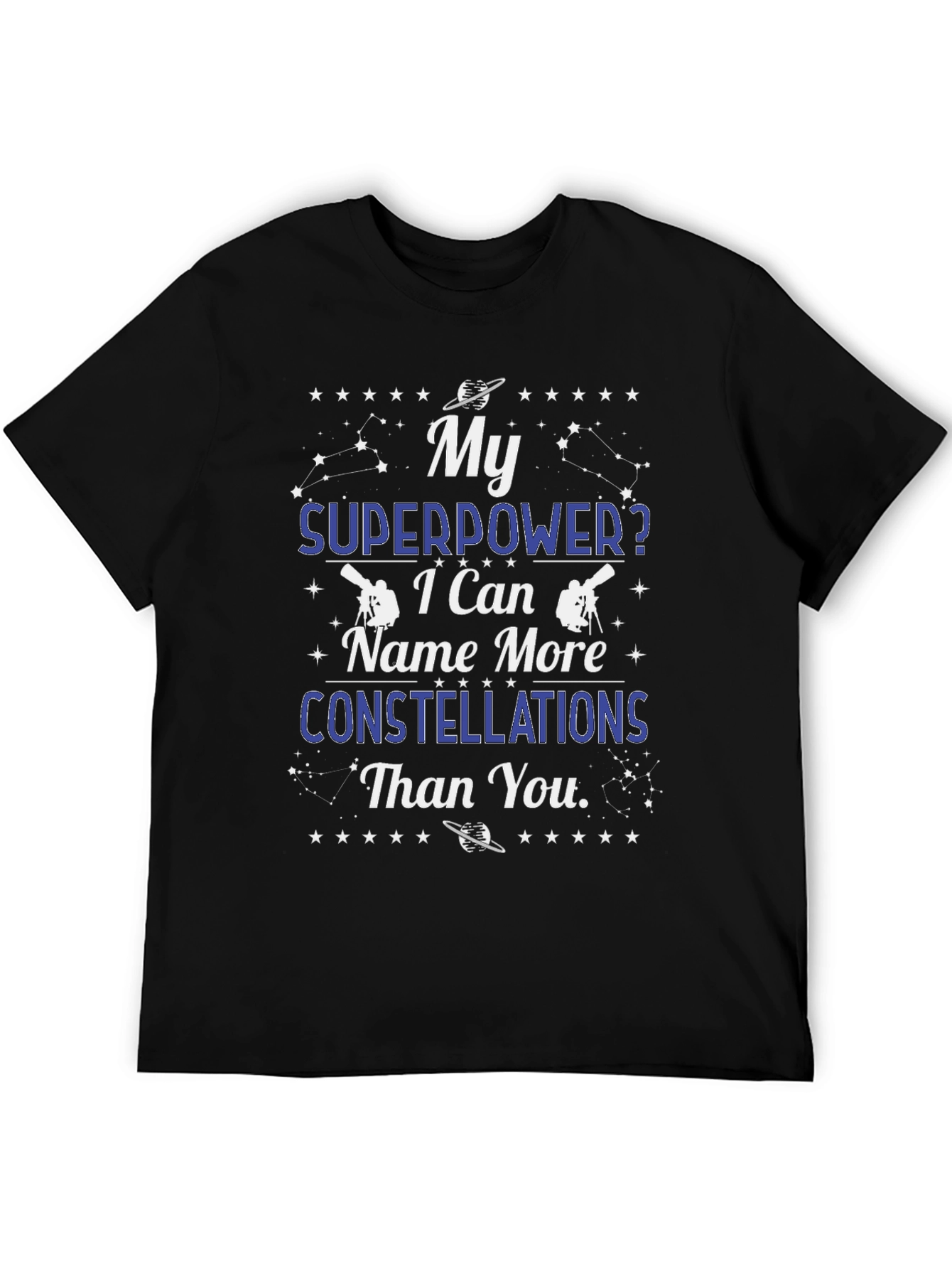 My Superpower Constellations T-Shirt