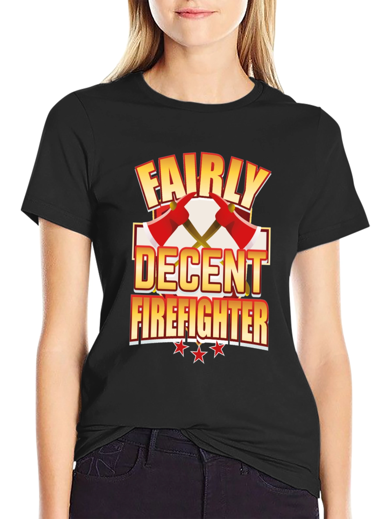 Fairly Decent Firefighter Black T-Shirt