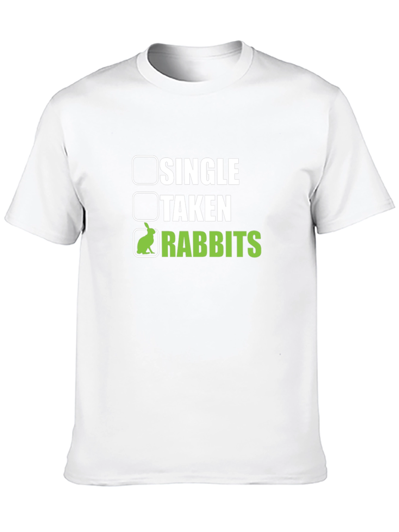 Single Taken Rabbits T-Shirt Funny Pet Lover Tee