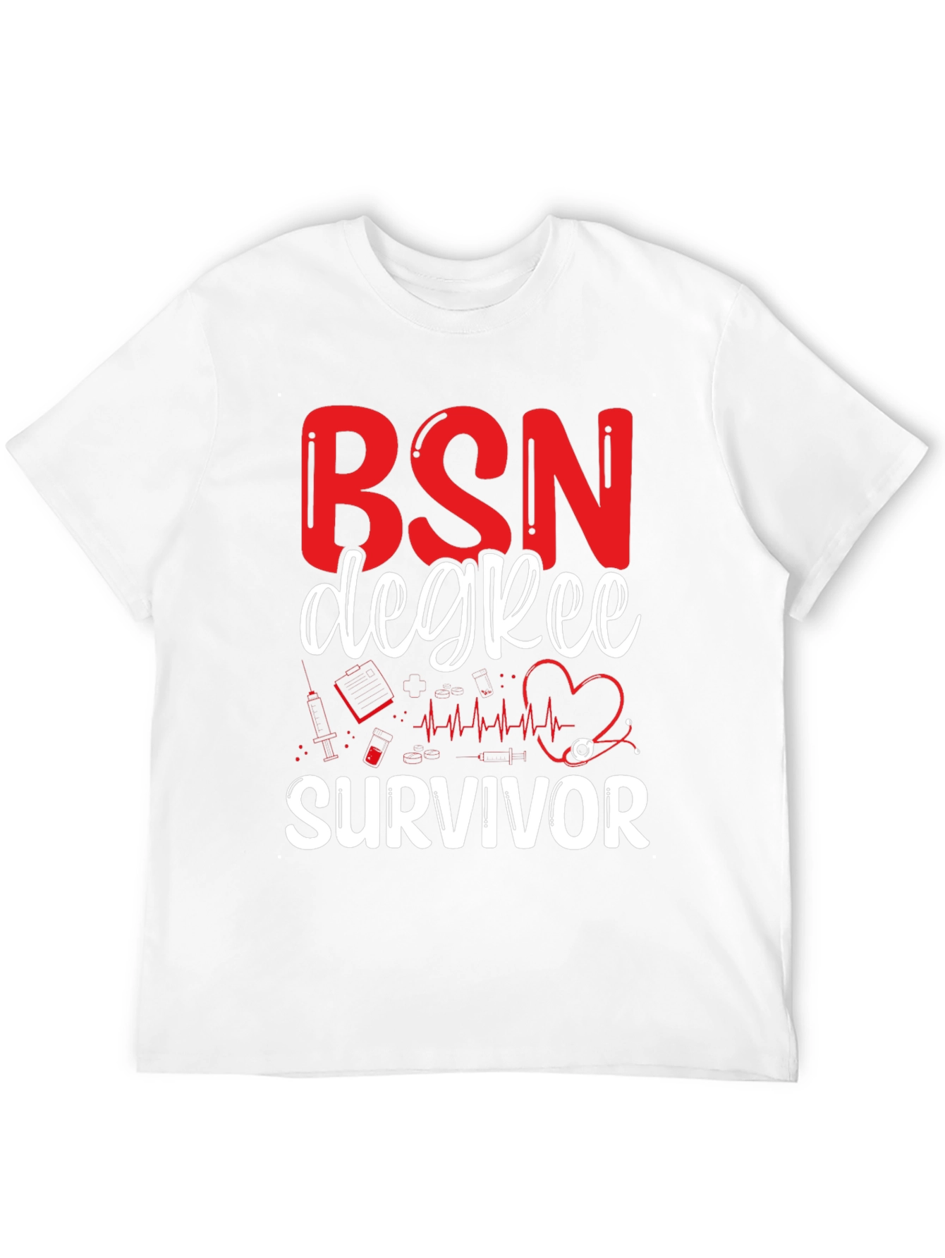 BSN Degree Survivor Graphic T-Shirt