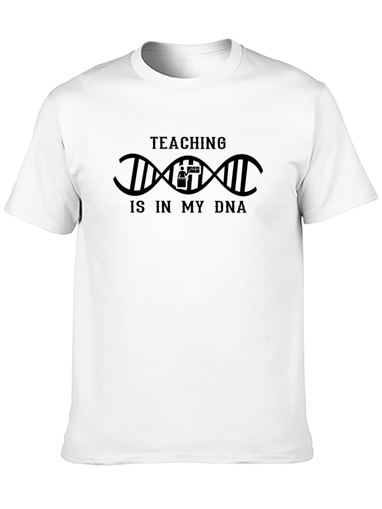 Teaching is in my DNA Graphic T-Shirt