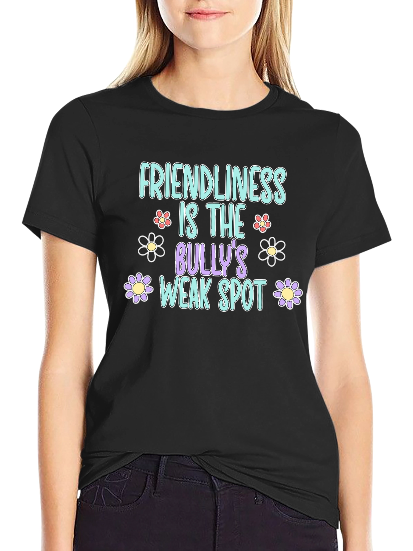 Friendliness is the Bullys Weak Spot Black T-Shirt