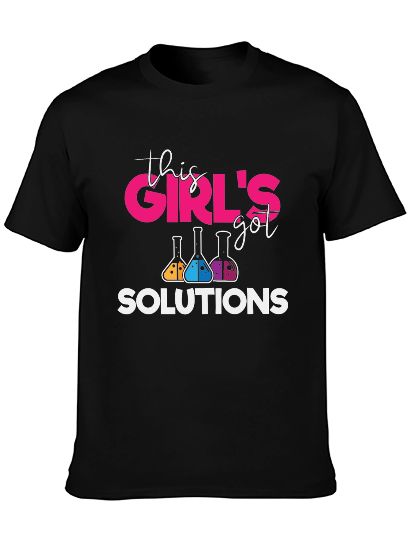 This Girls Got Solutions Science T-Shirt