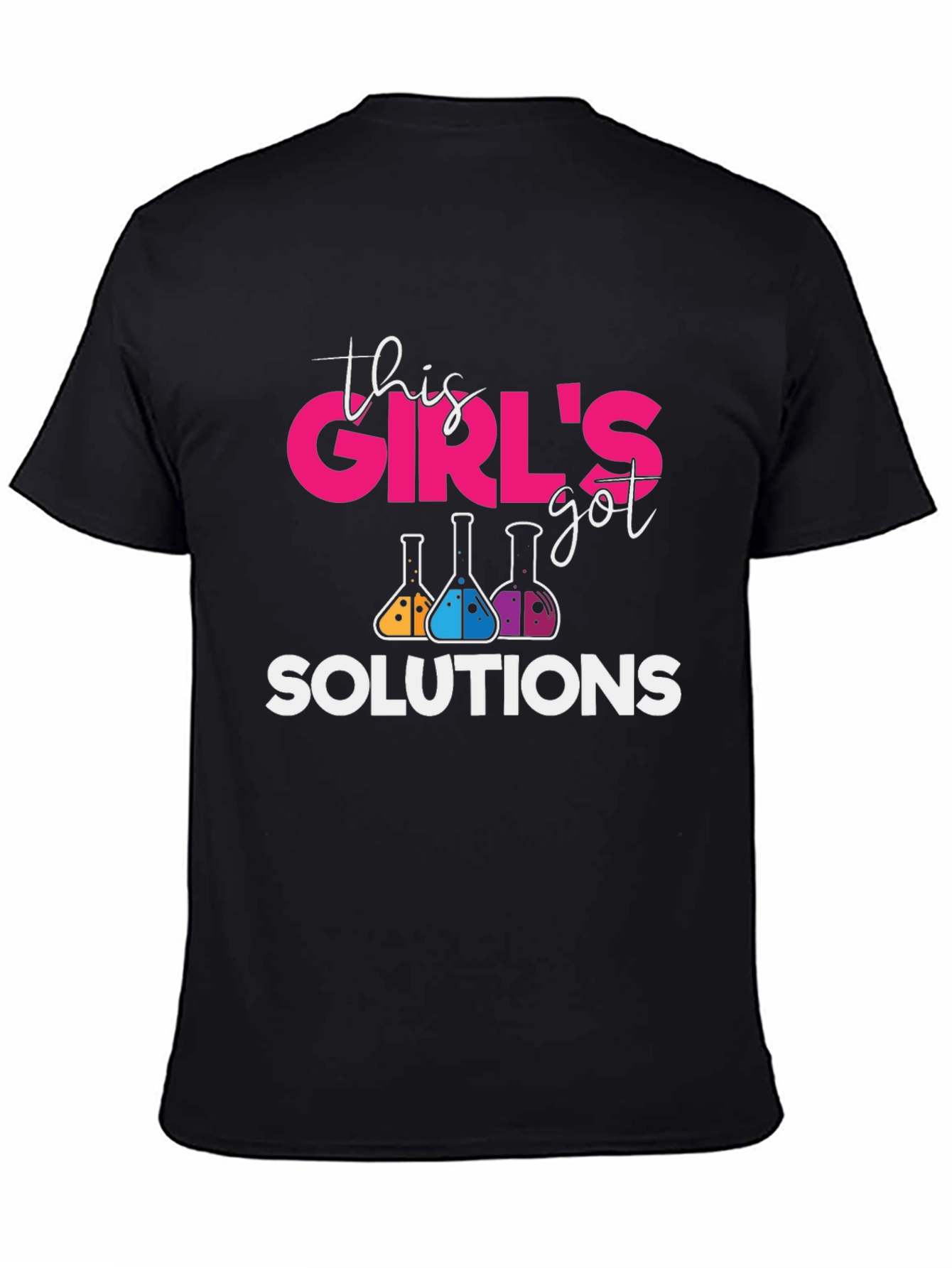 This Girls Got Solutions Science T-Shirt