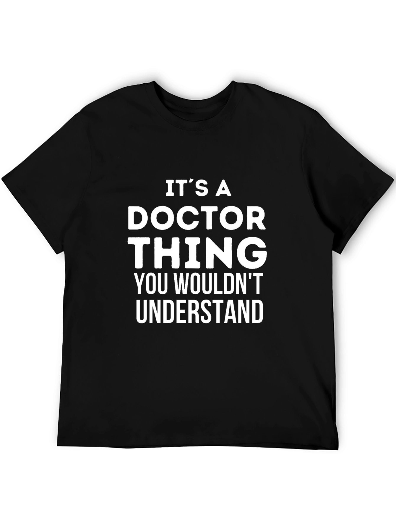 Its A Doctor Thing Graphic Tee