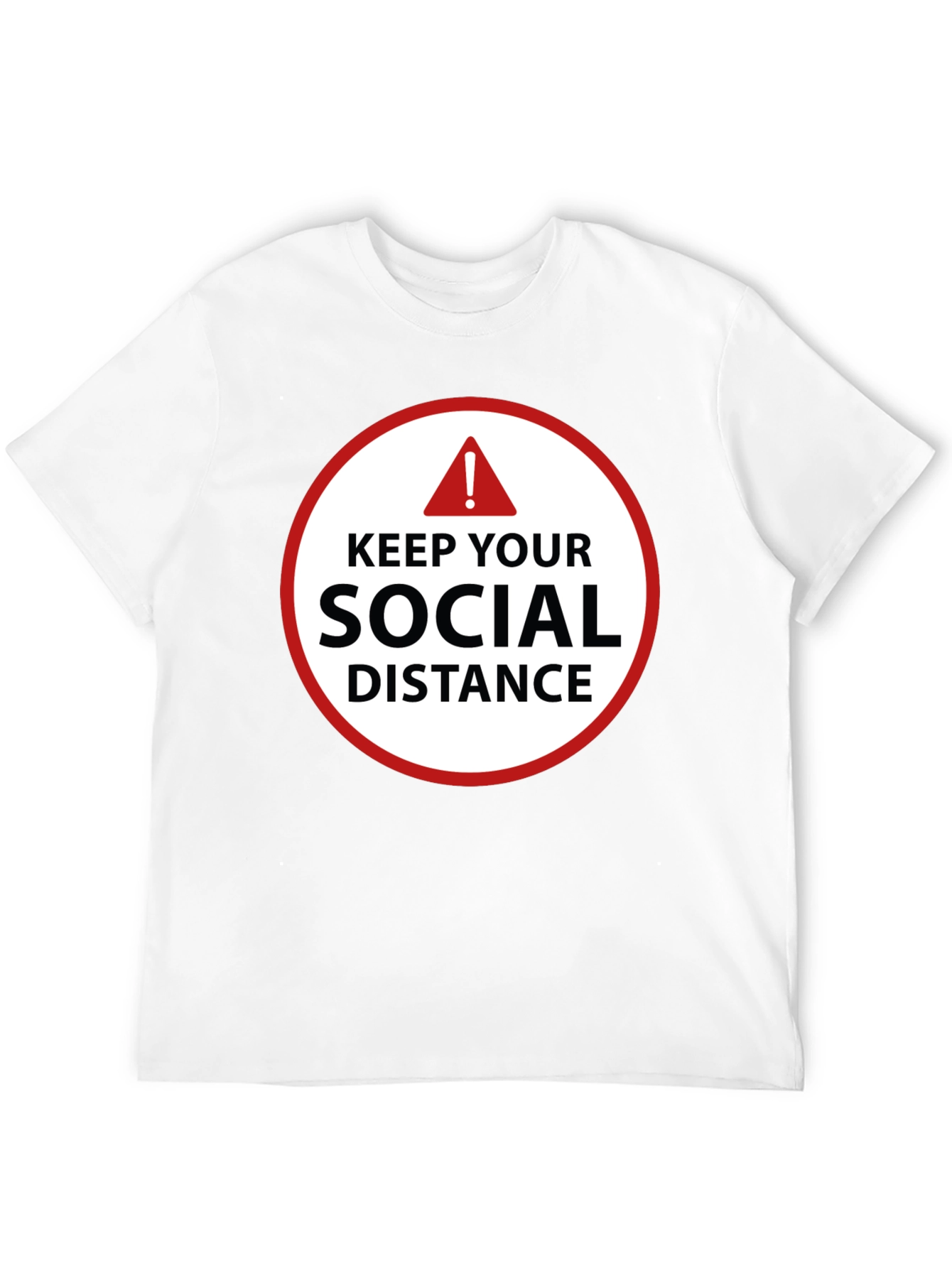 Keep Your Social Distance T-Shirt