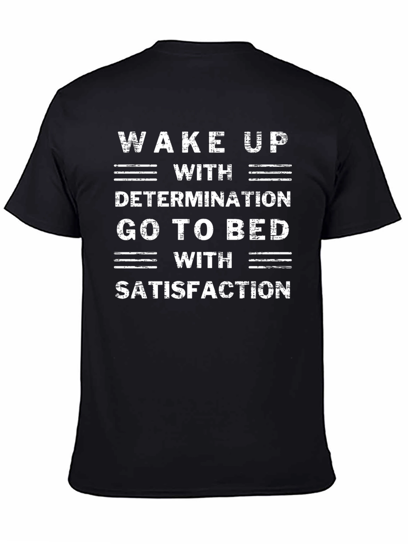 Motivational T-Shirt: Wake Up With Determination