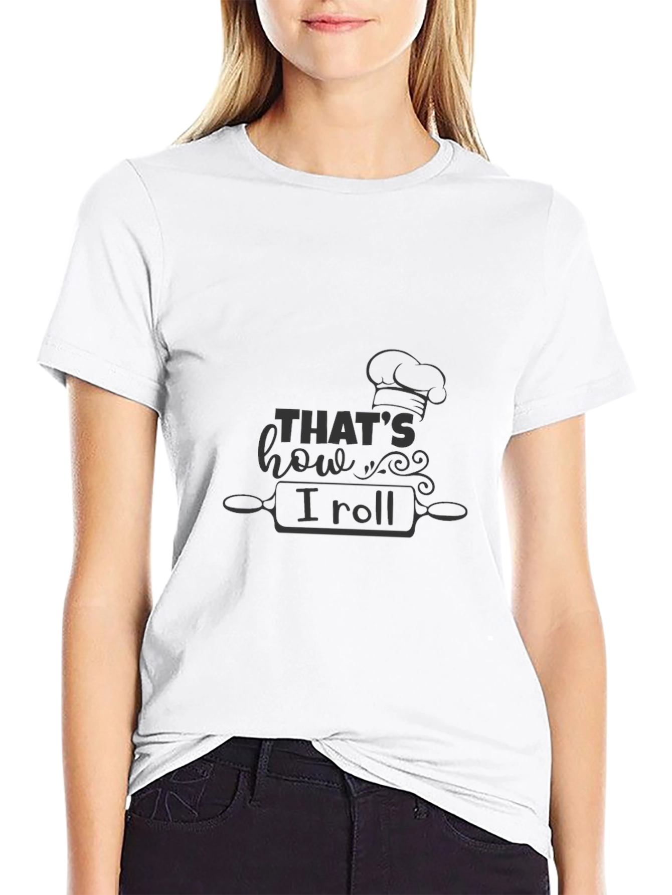 Thats How I Roll Chef T-Shirt - Baking Theme