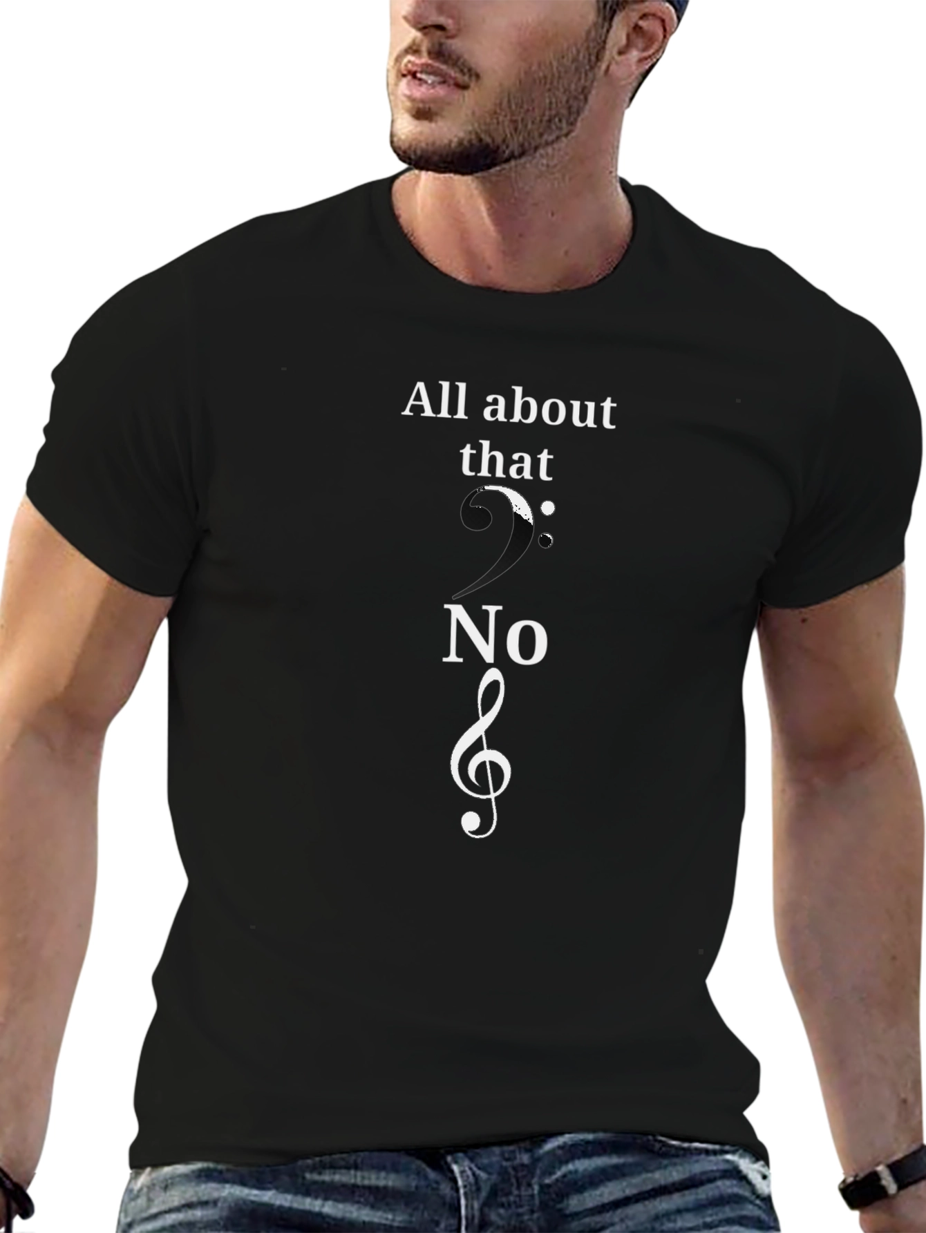 All About That Treble Clef Music T-Shirt