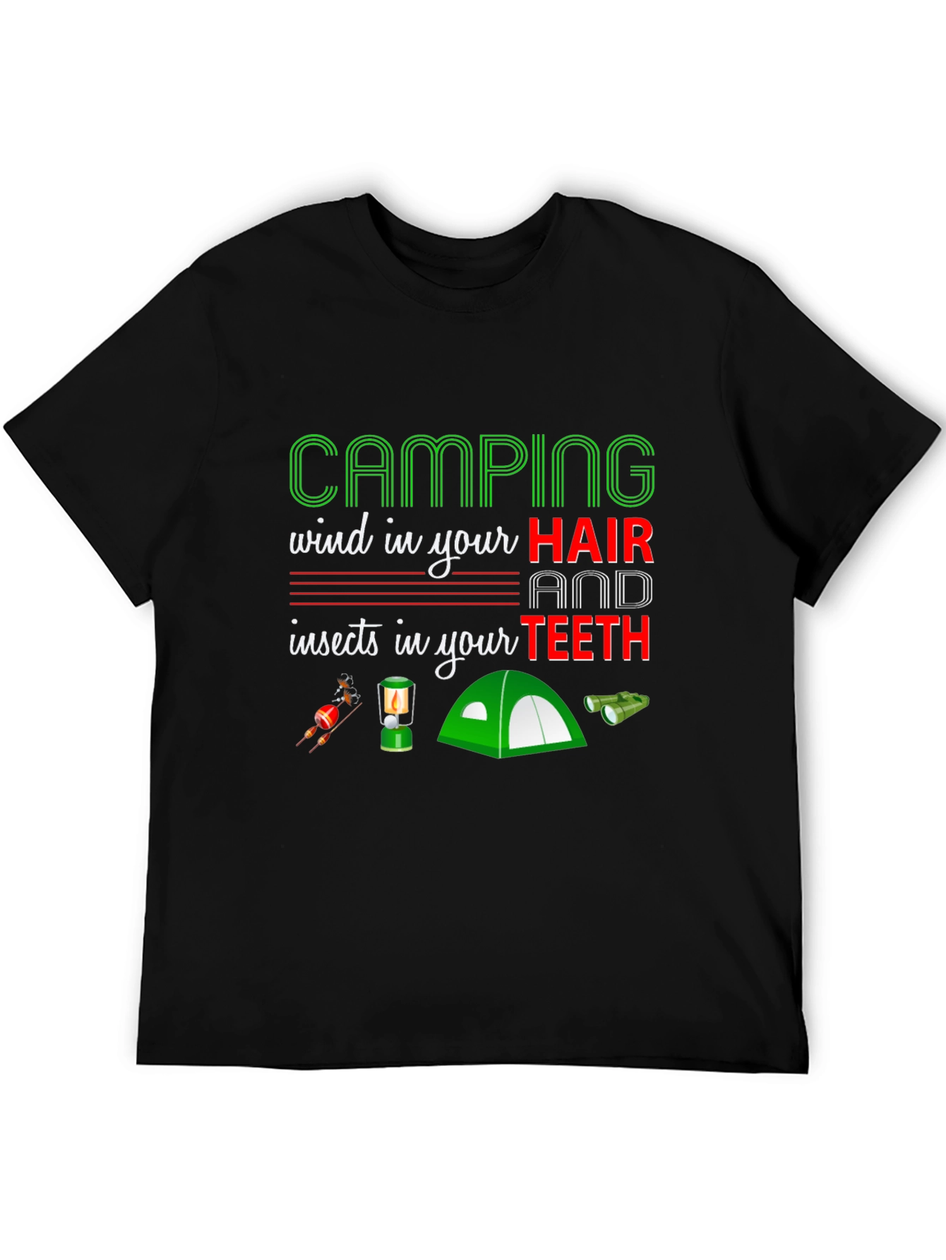 Camping Hair Teeth T-Shirt