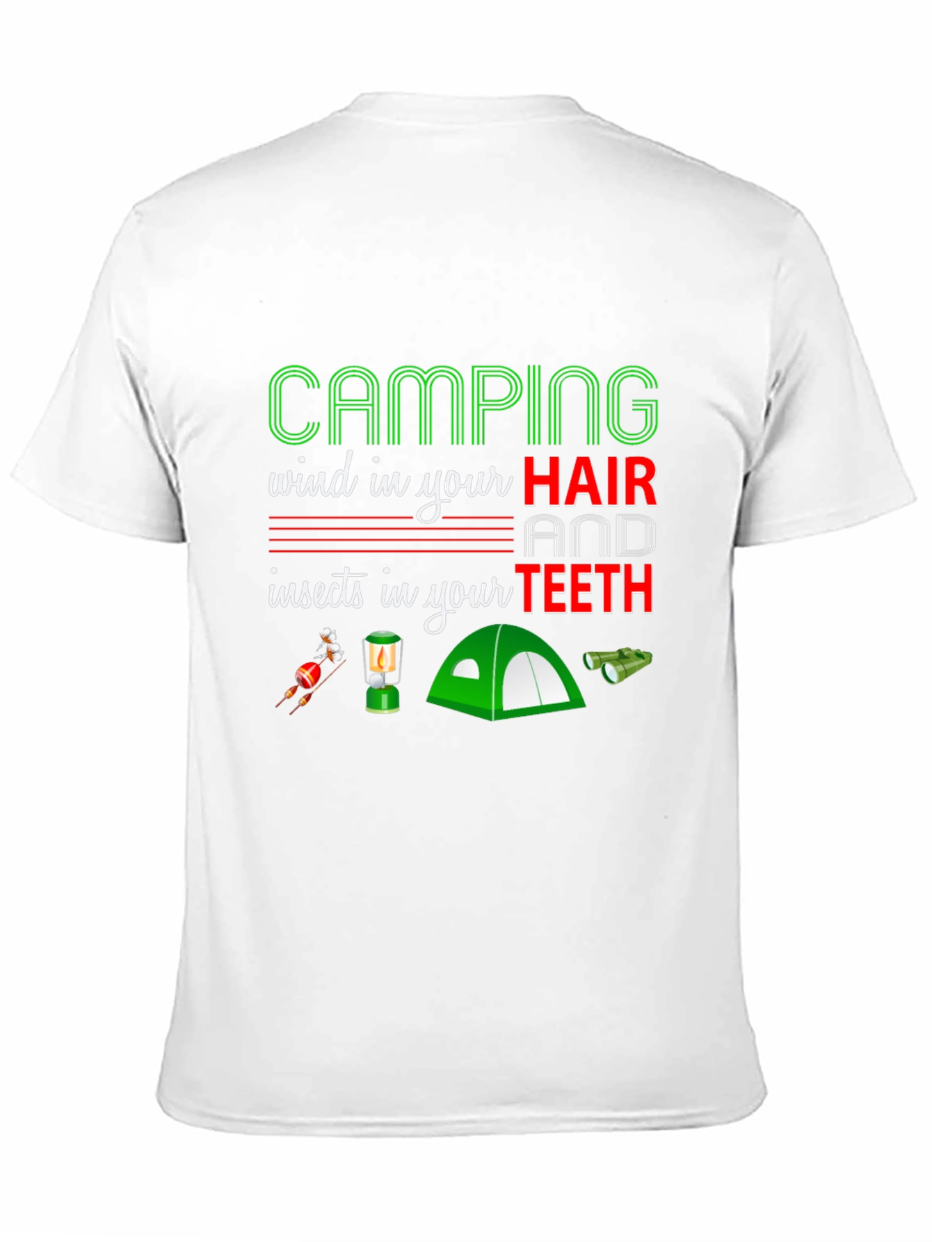 Camping Hair Teeth T-Shirt