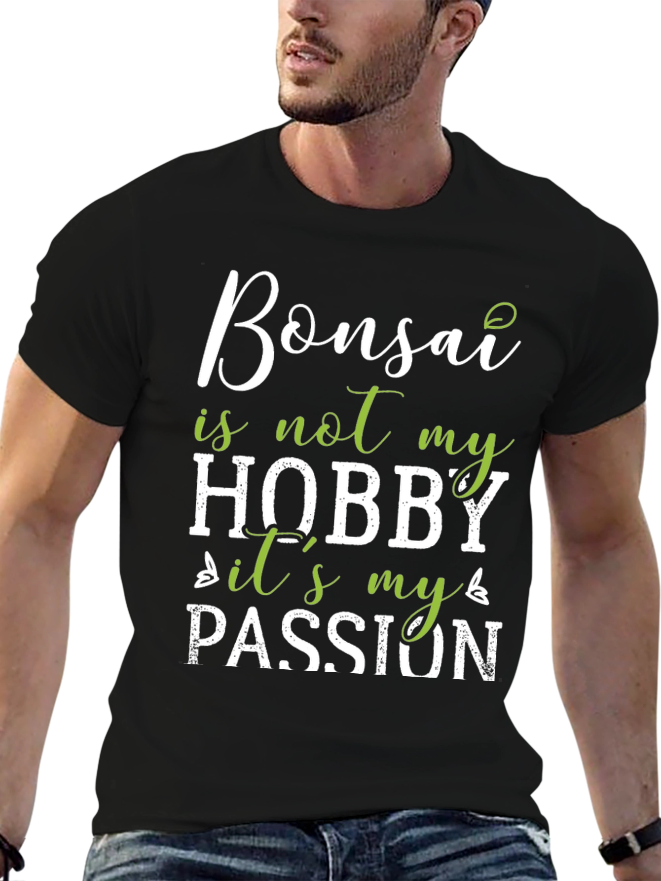 Bonsai Passion T-Shirt: Hobby or Lifestyle?