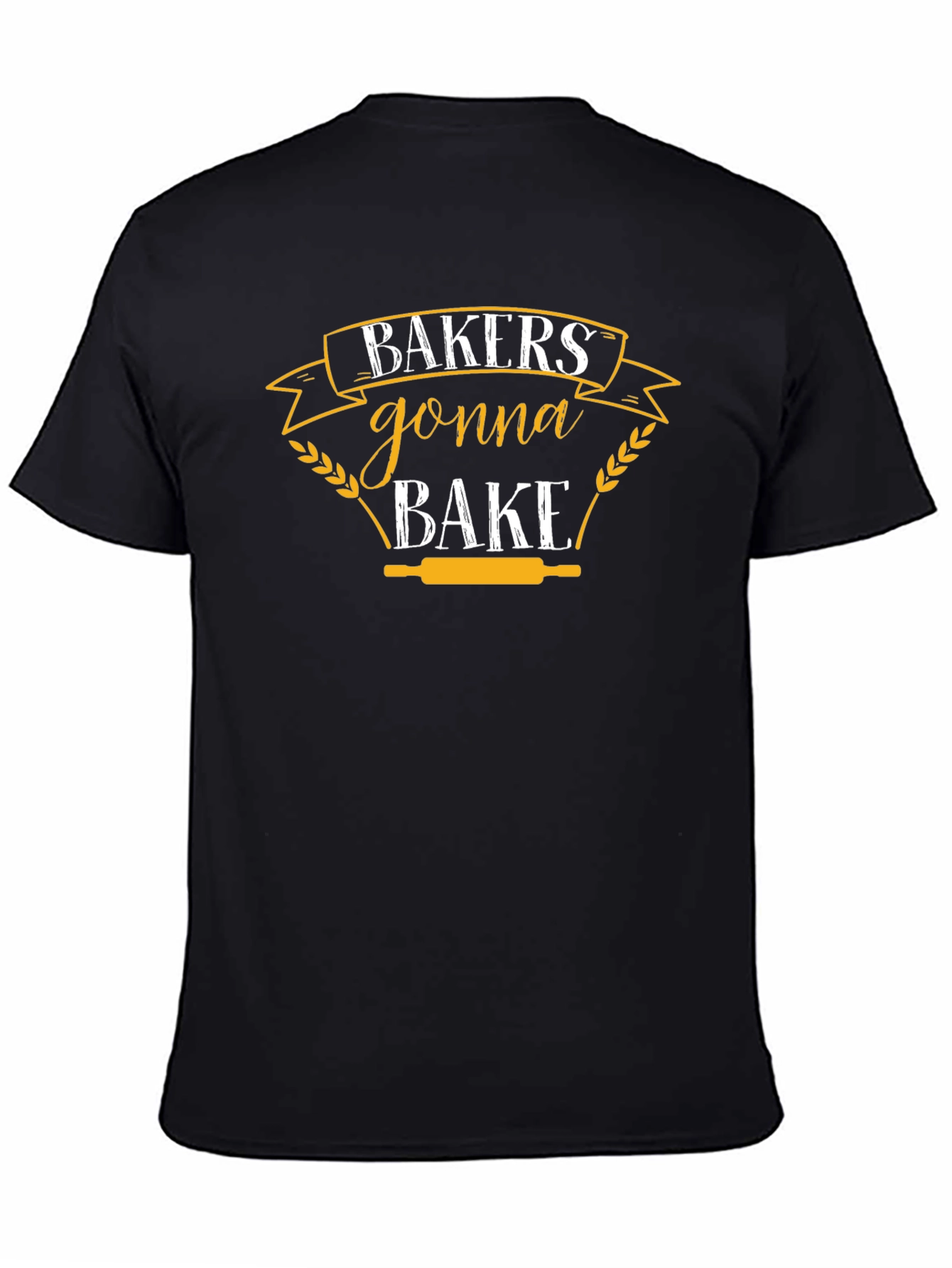 Bakers Gonna Bake Black T-Shirt