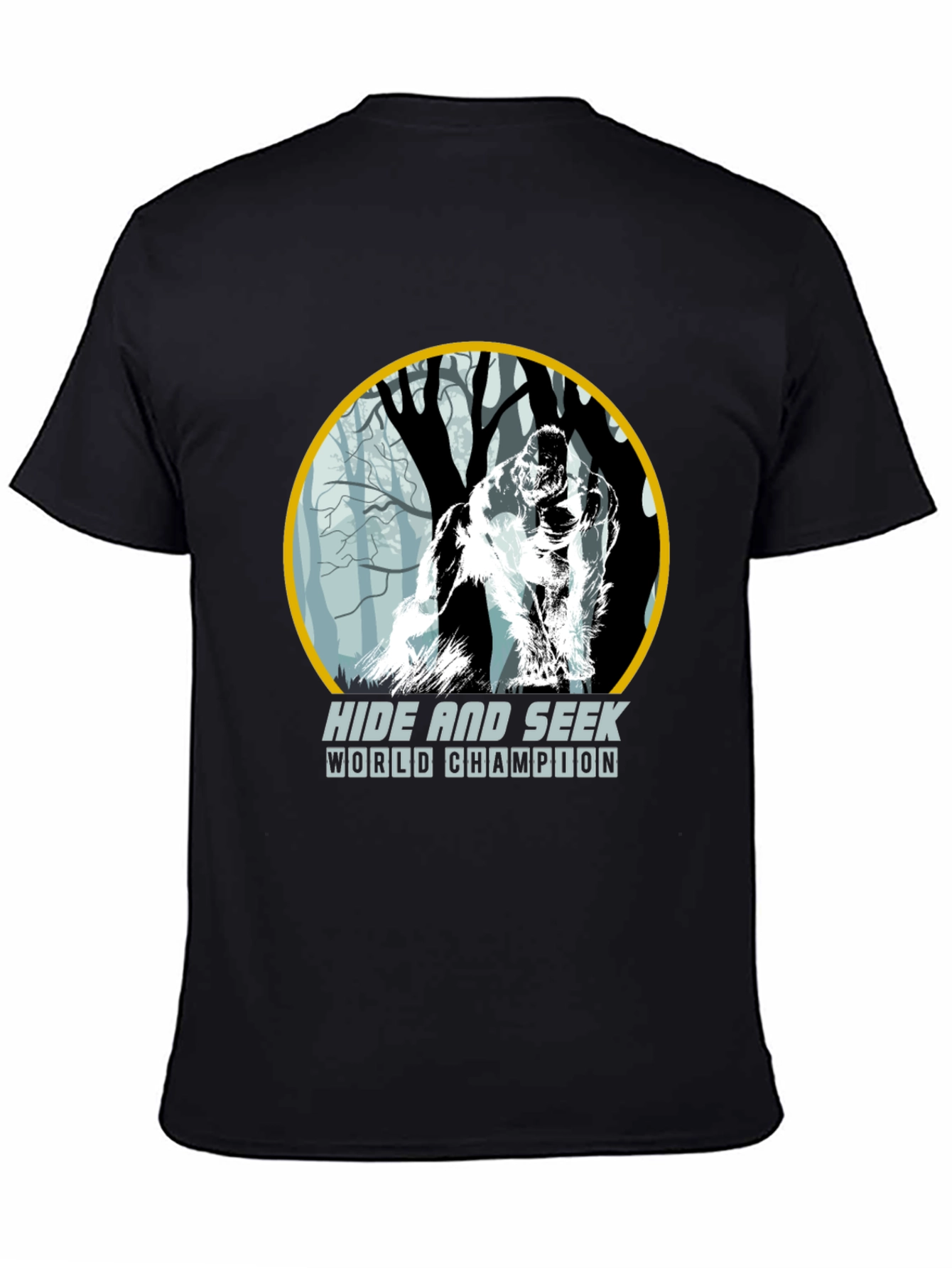 Hide and Seek World Champion Bigfoot T-Shirt