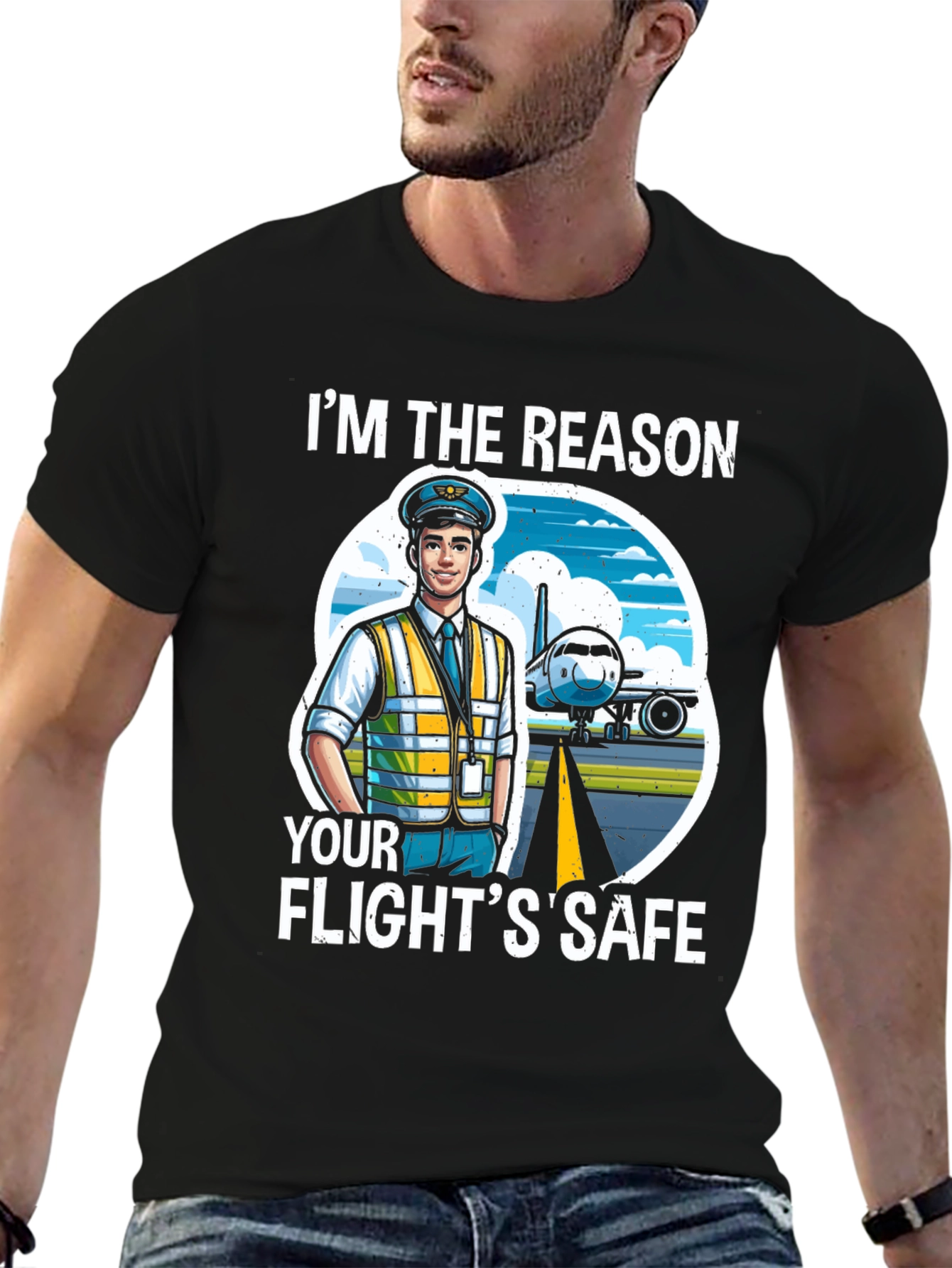 Pilot T-Shirt - Im The Reason Your Flights Safe