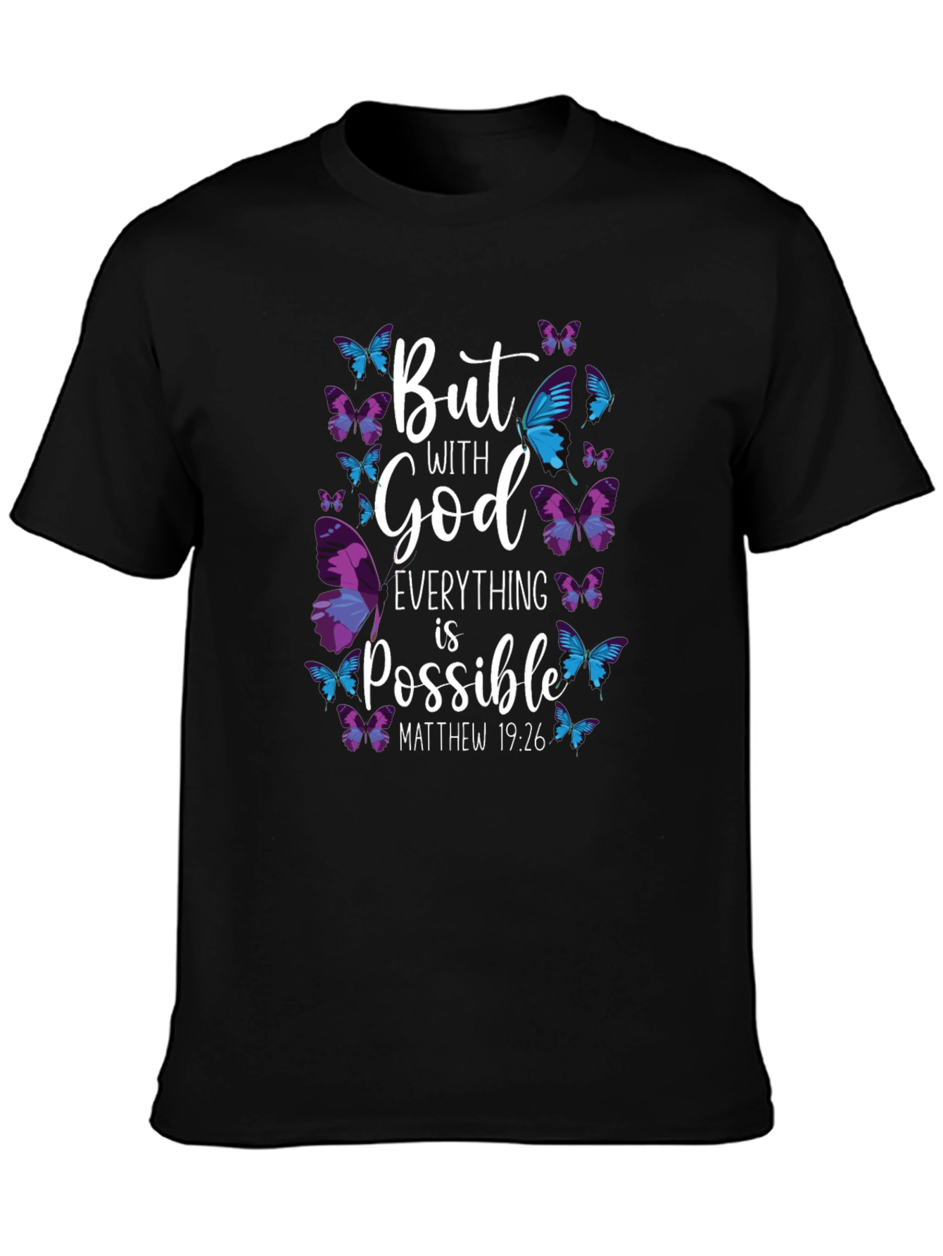 But With God Everything is Possible T-Shirt