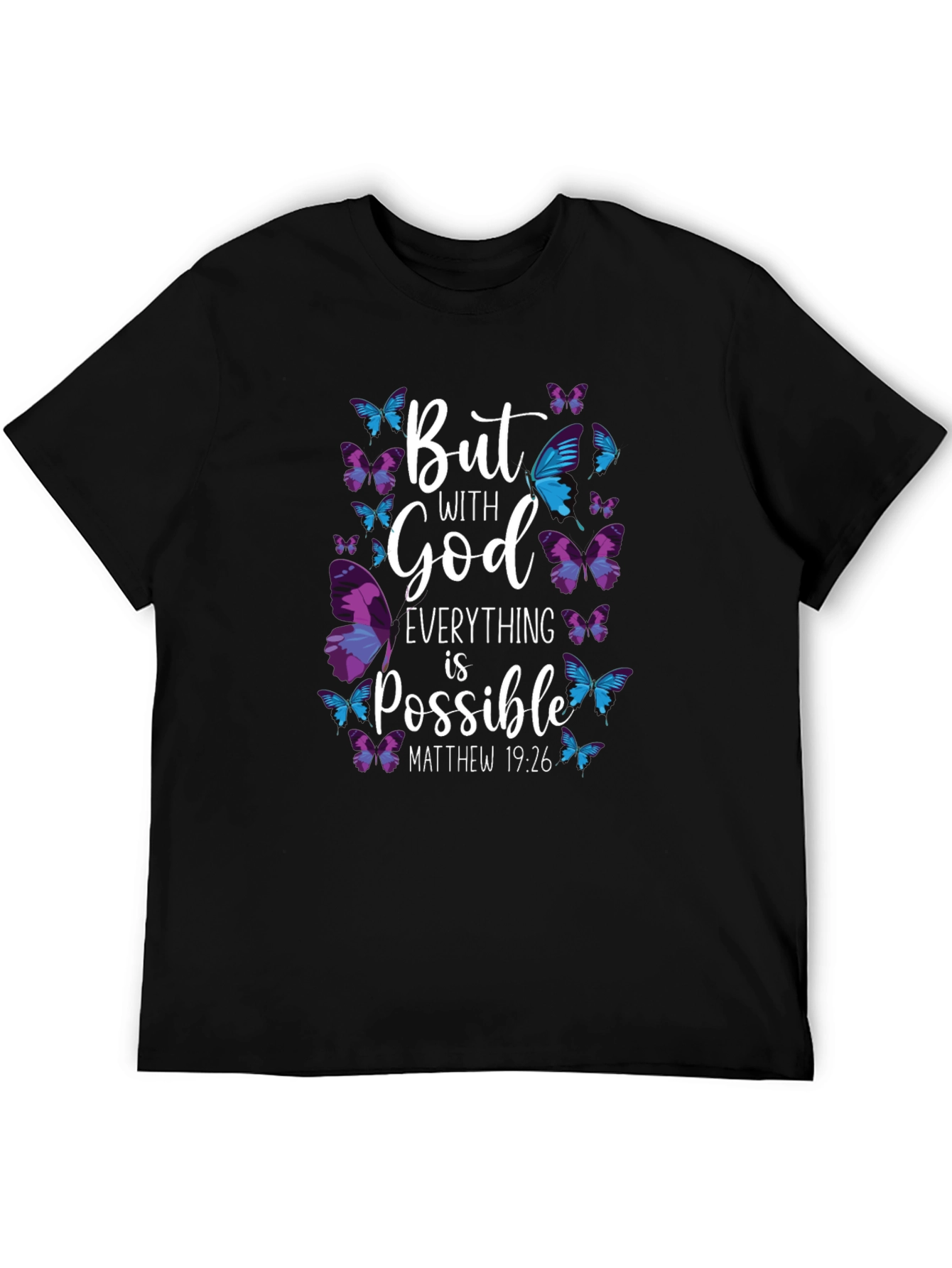 But With God Everything is Possible T-Shirt