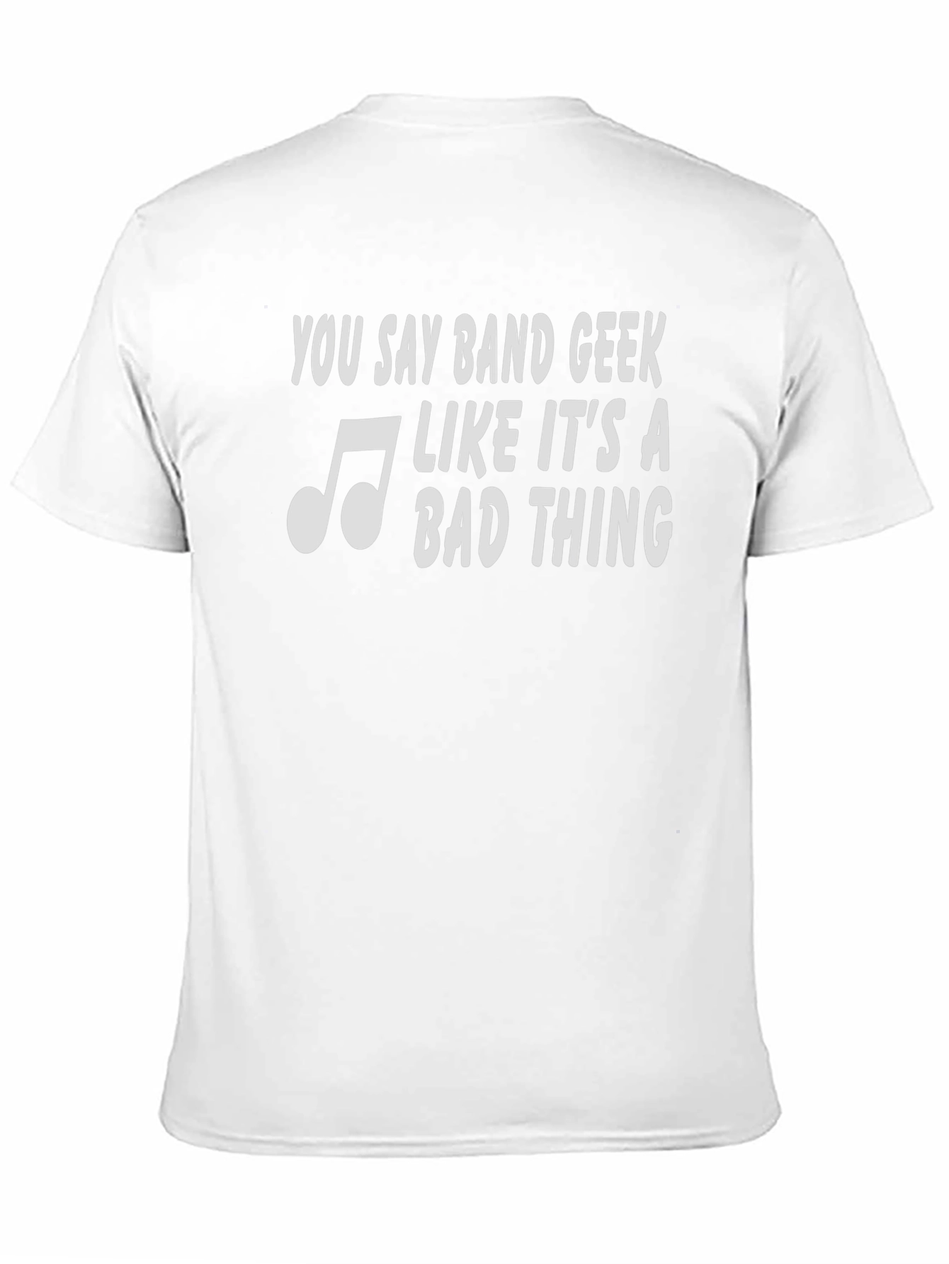 Band Geek T-Shirt - Funny Music Lover Tee
