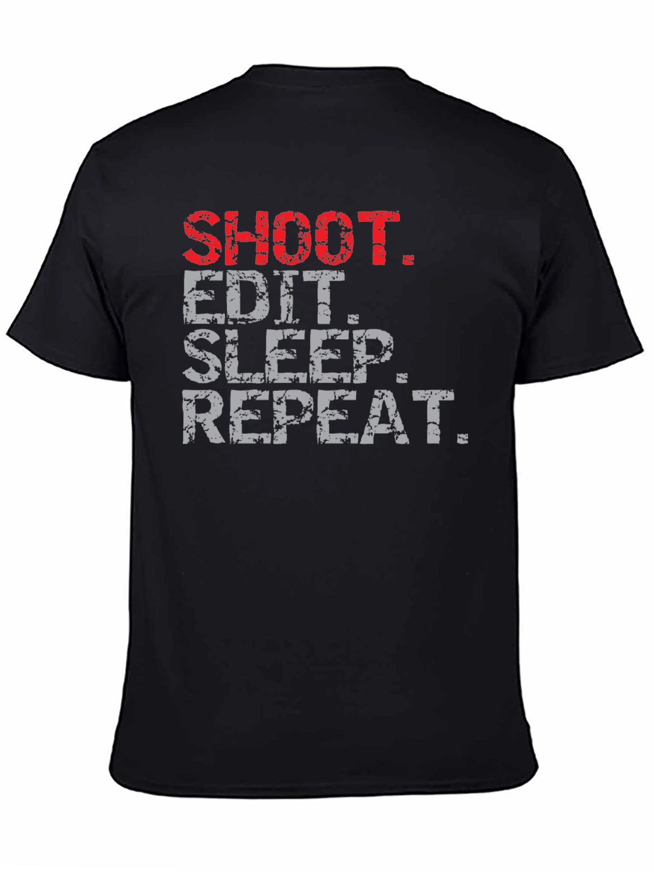 Shoot Edit Sleep Repeat Graphic Tee